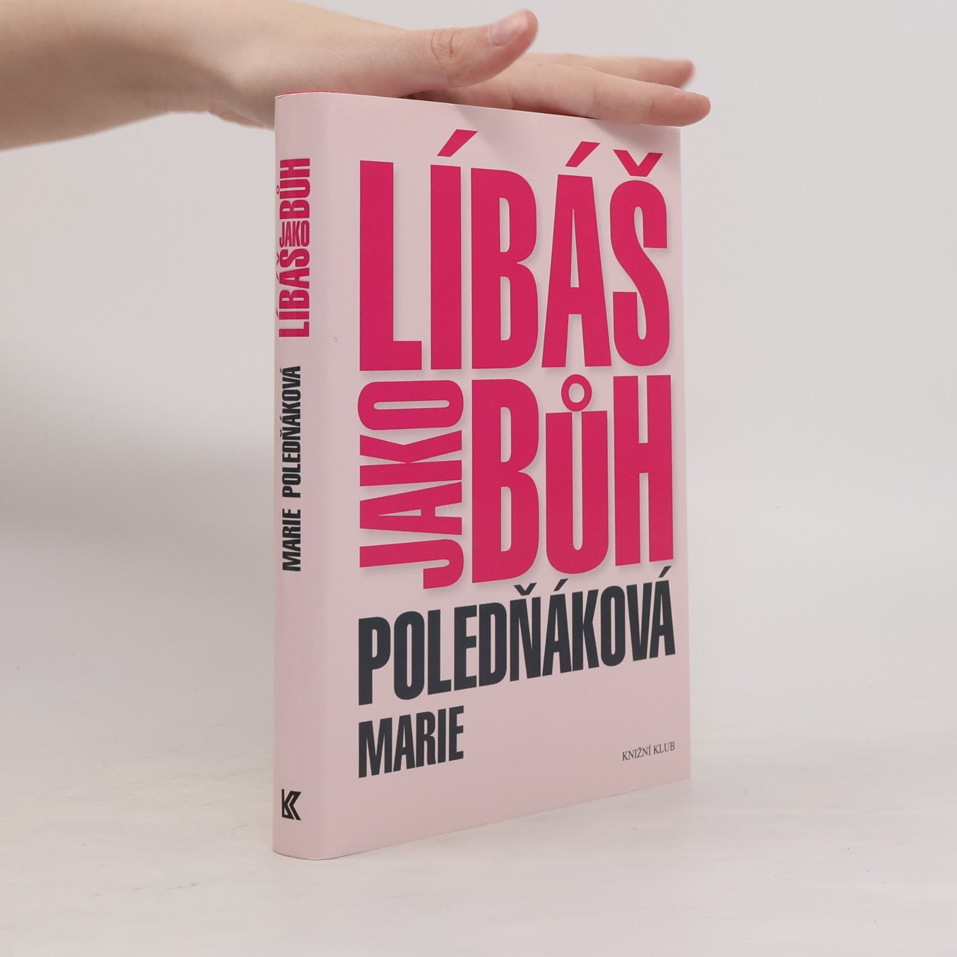 Marie Poledňáková Líbáš jako bůh