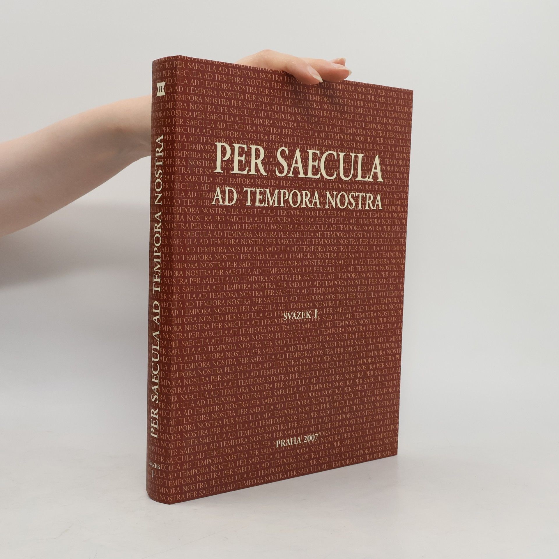 Autorenkollektiv Per saecula ad tempora nostra I.