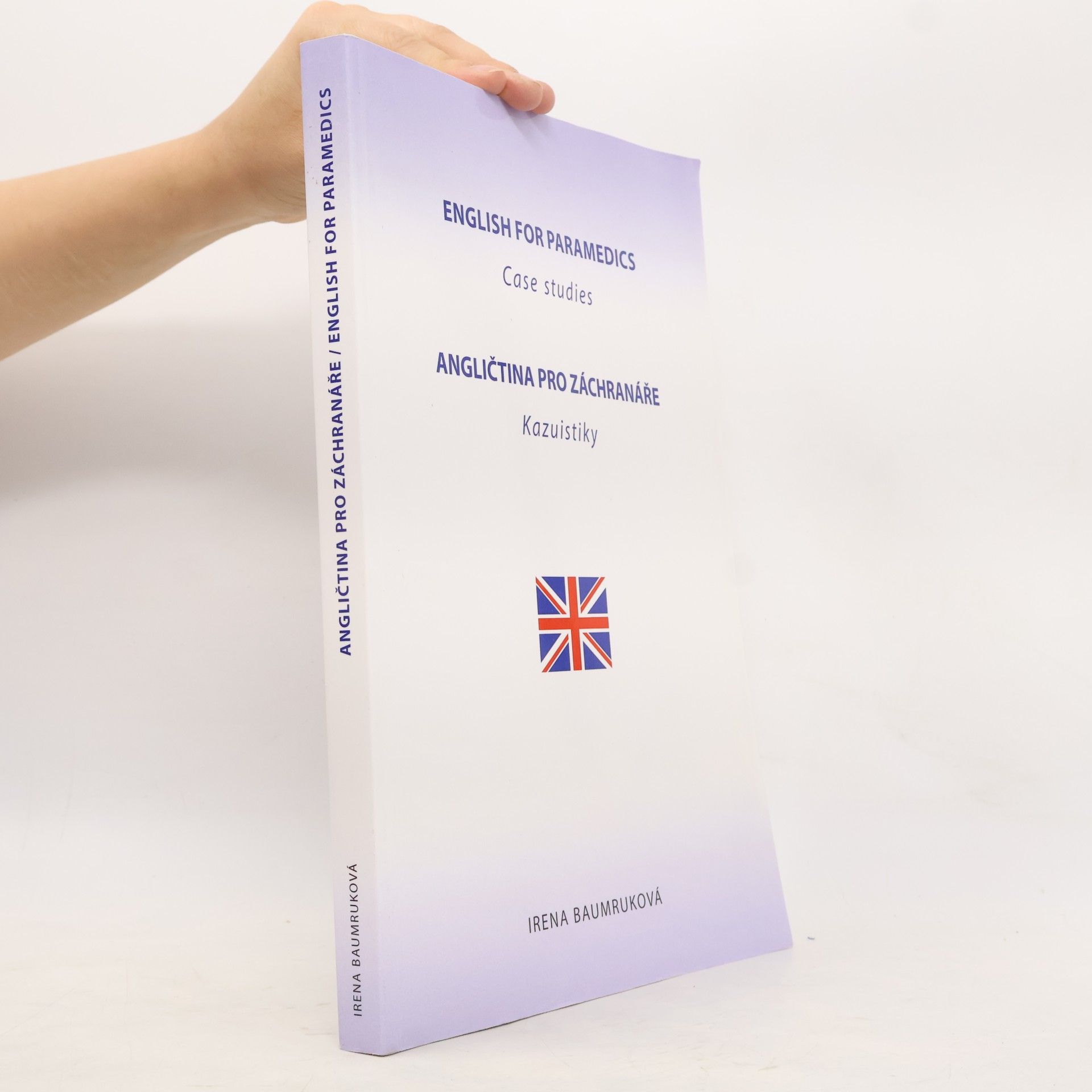 Angličtina pro záchranáře / English For Paramedics