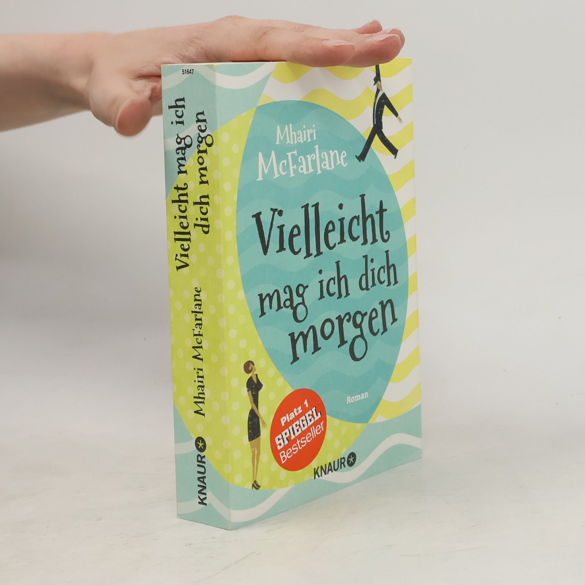 Mhairi McFarlane Vielleicht mag ich dich morgen