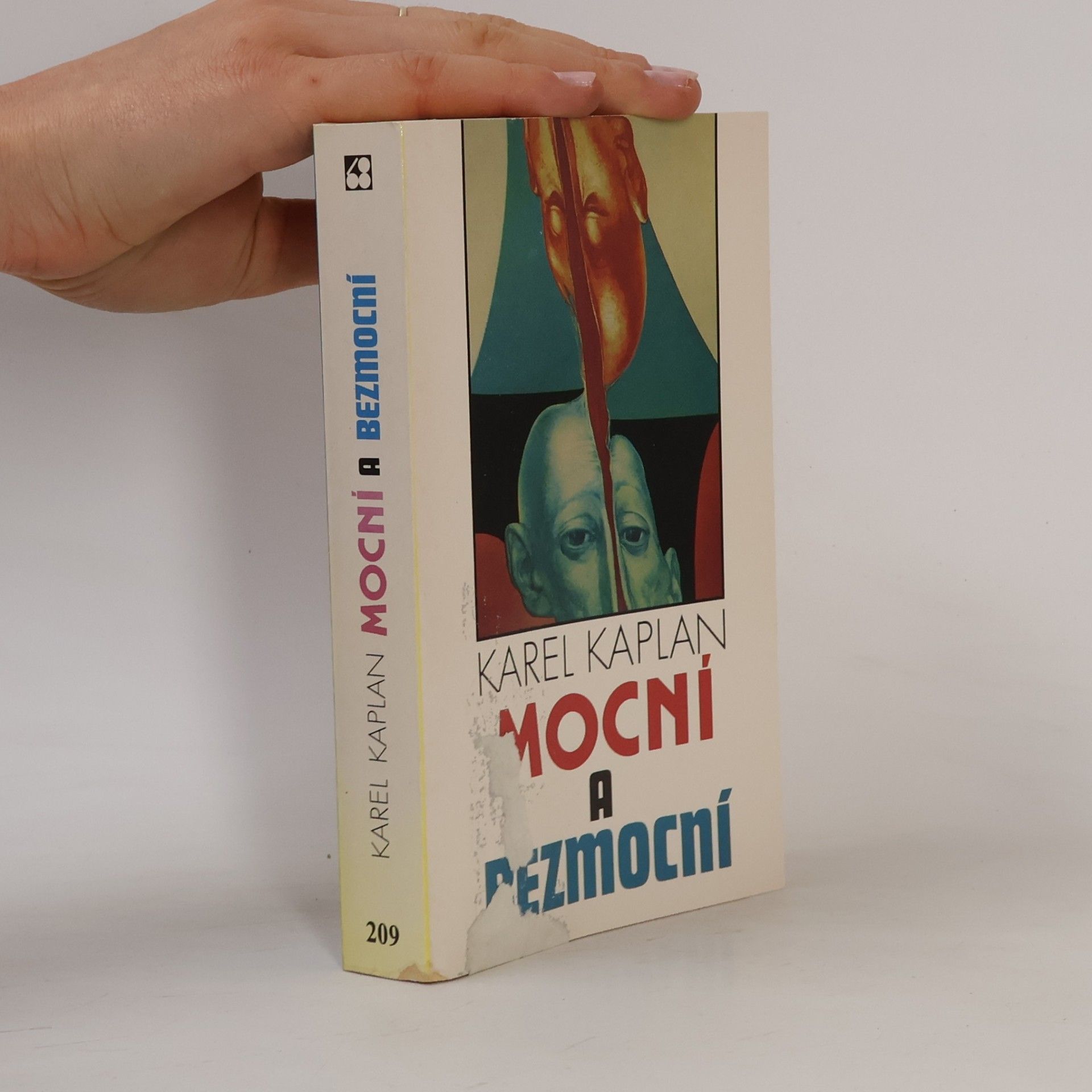 Karel Kaplan Mocní a bezmocní