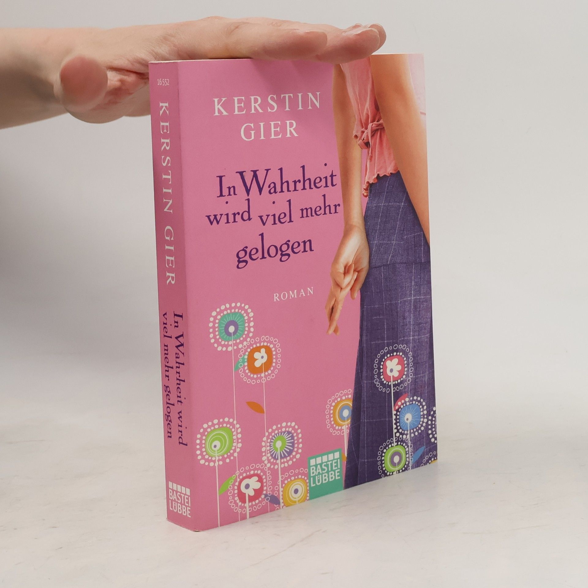 Kerstin Gier In Warheit wird viel mehr gelogen
