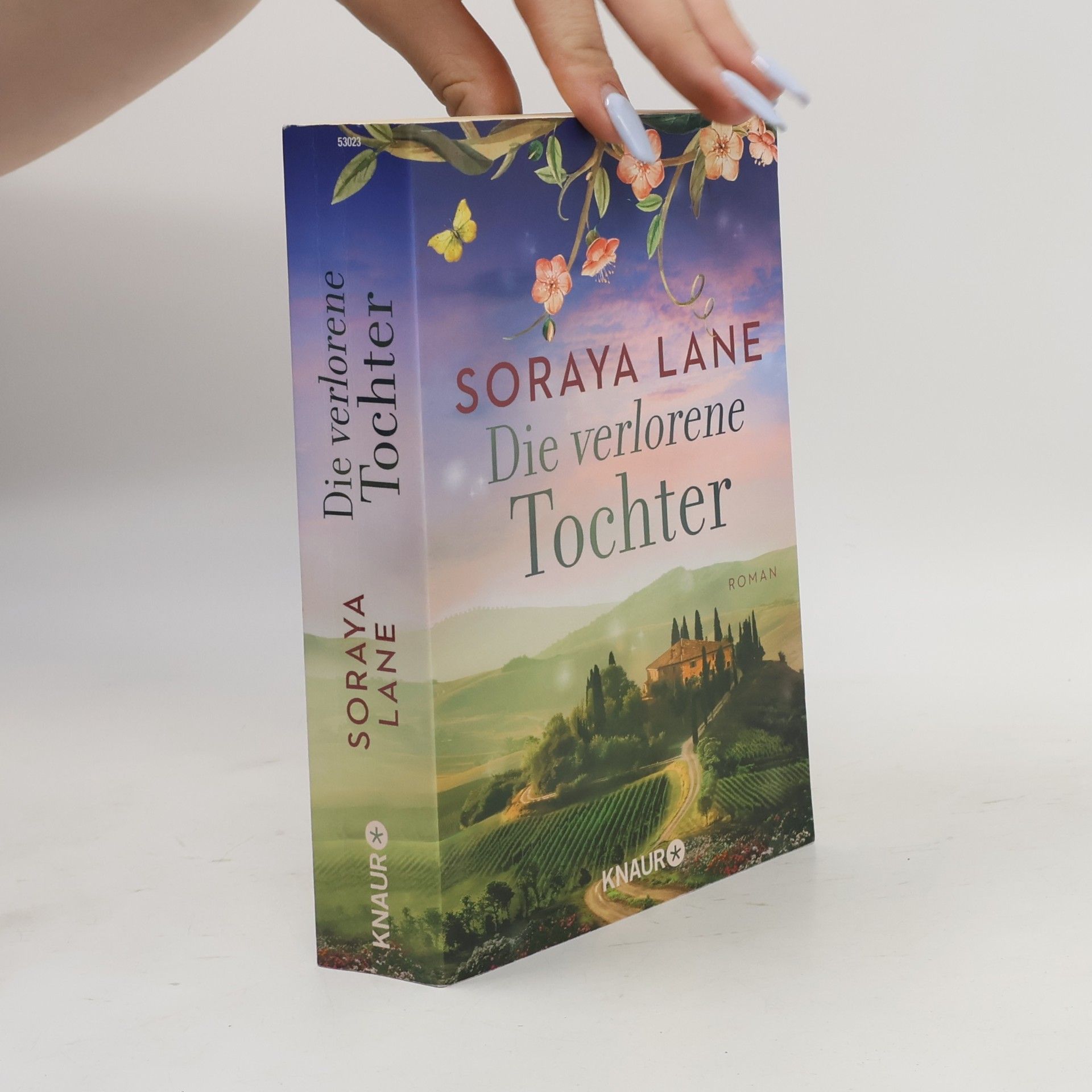 Soraya M. Lane Die verlorene Tochter