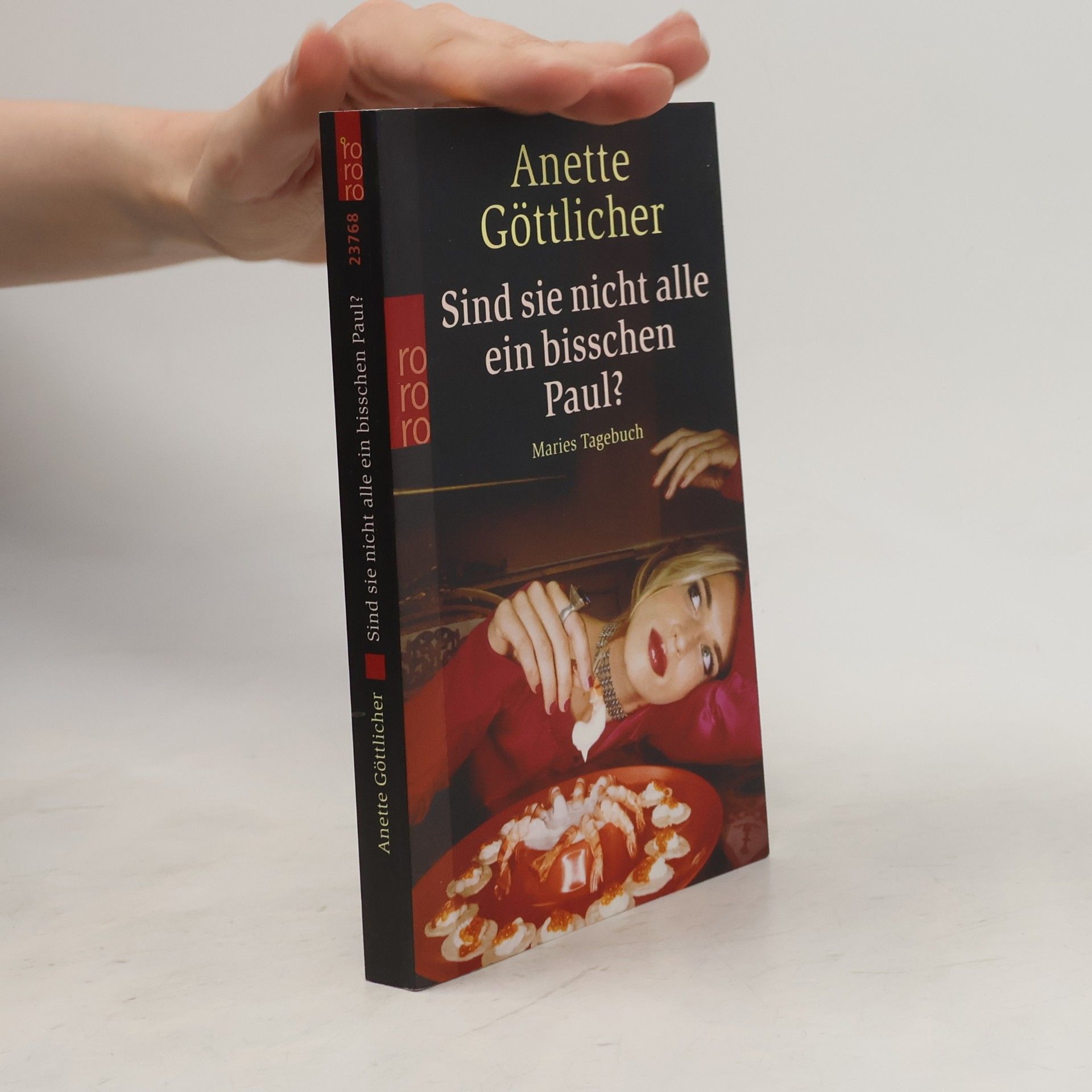 Anette Göttlicher Sind sie nicht alle ein bisschen Paul?