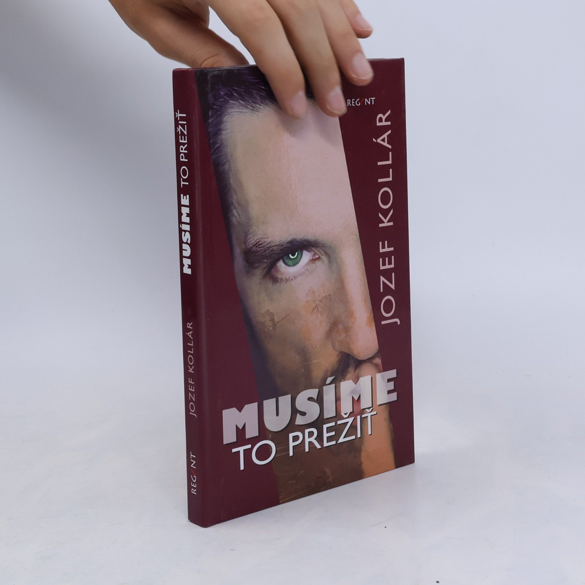Jozef Kollár Musíme to prežiť