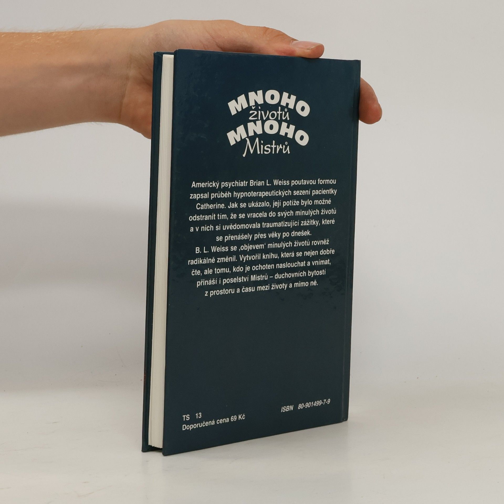 Brian L. Weiss Mnoho životů, mnoho Mistrů