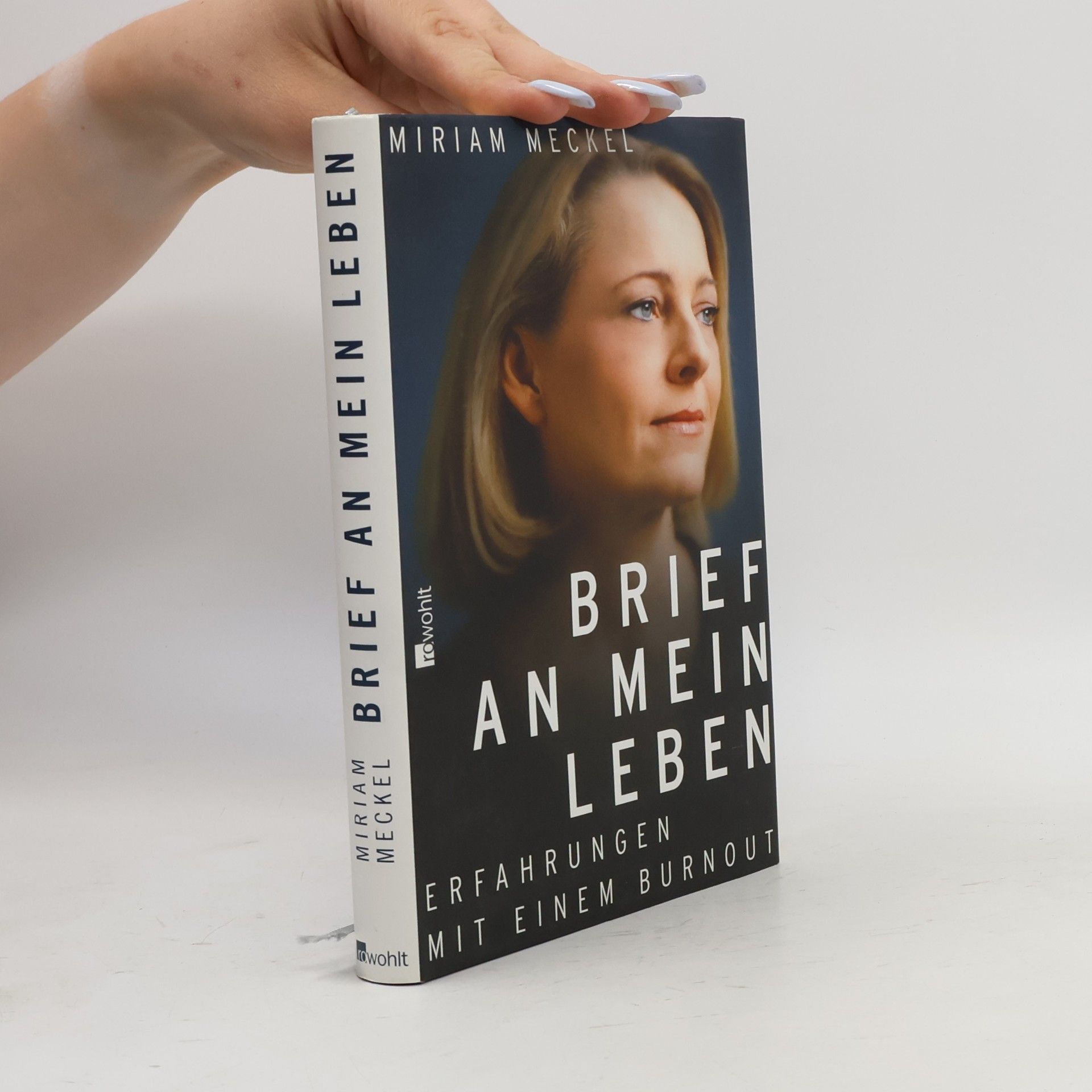 Miriam Meckel Brief an mein Leben