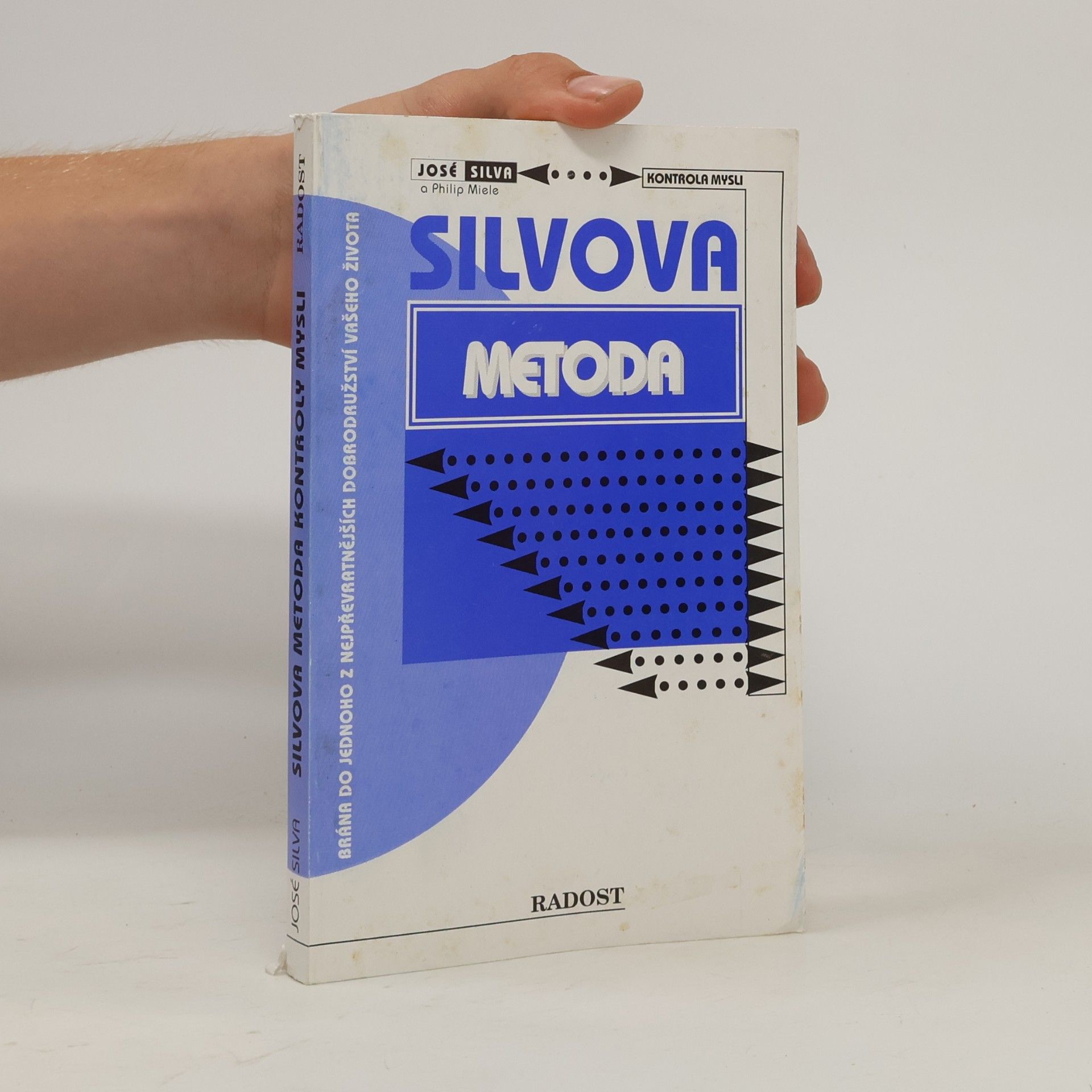 José Silva Silvova metoda kontroly mysli