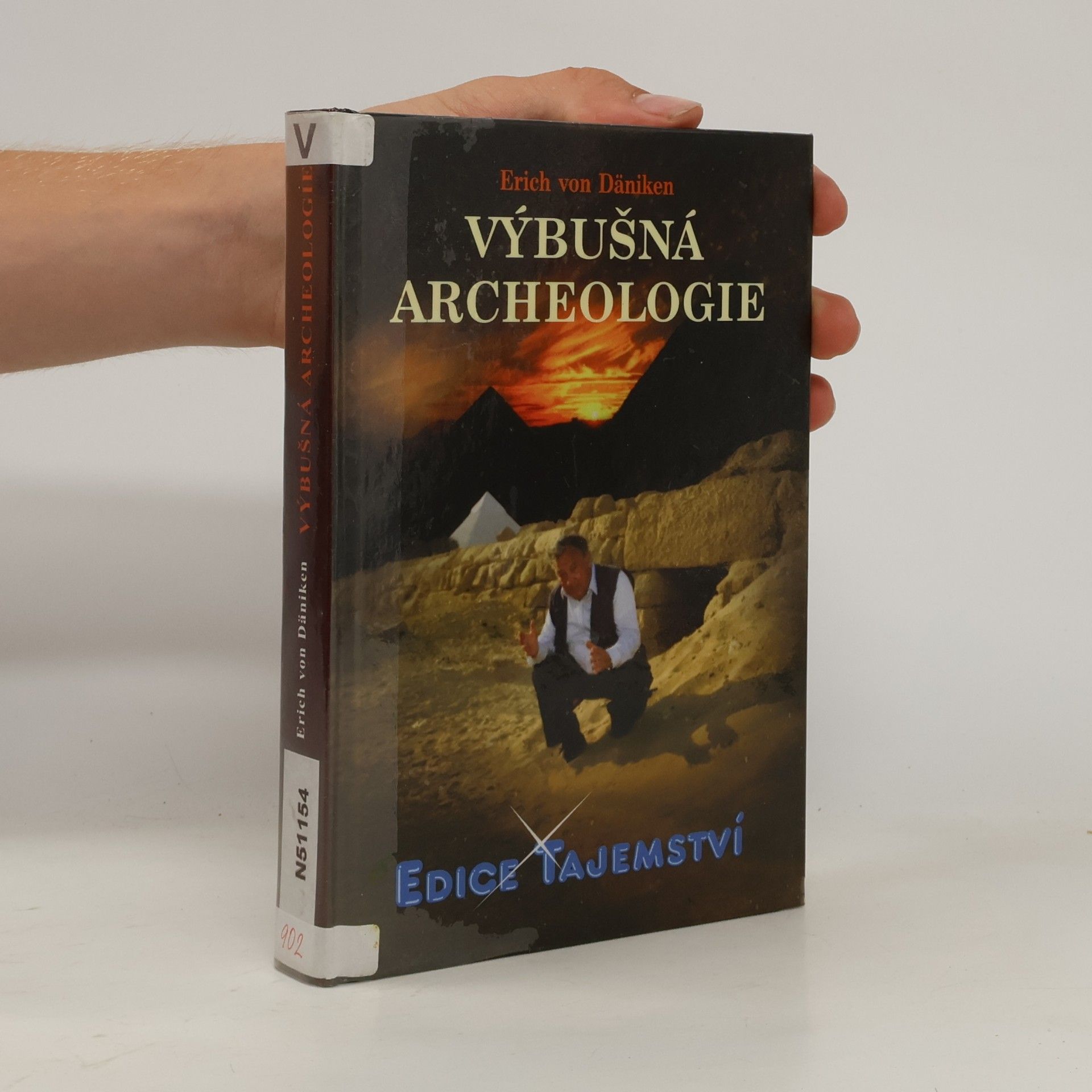 Erich von Däniken Výbušná archeologie
