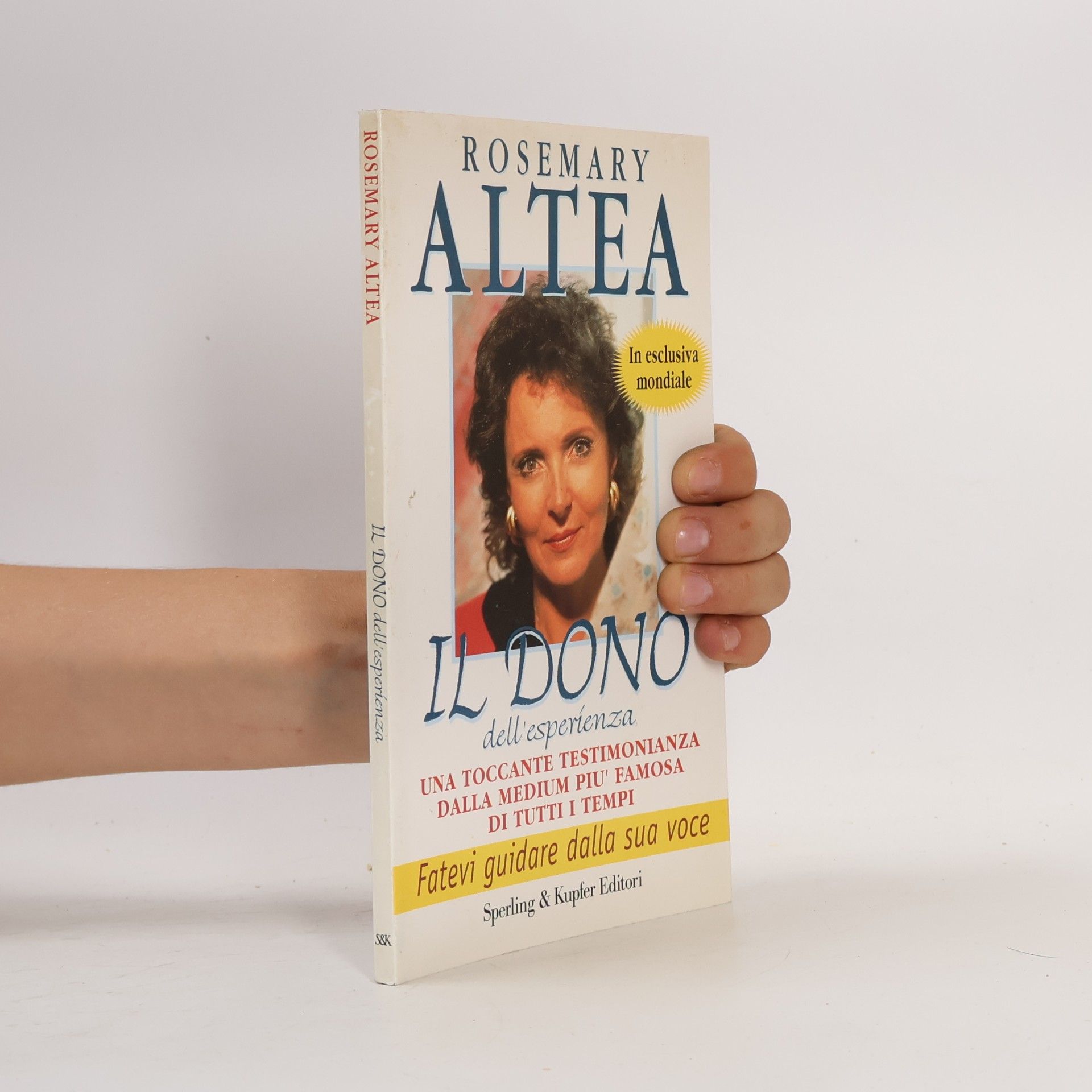 Rosemary Altea Il dono dell'esperienza. Con audiocassetta