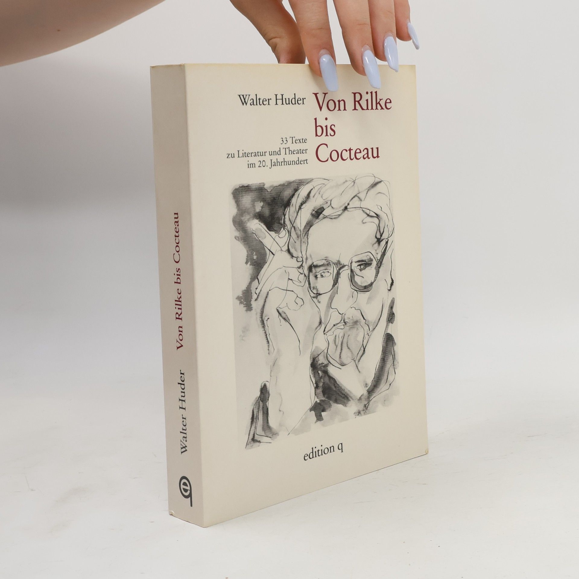 Walther Huder Von Rilke bis Cocteau