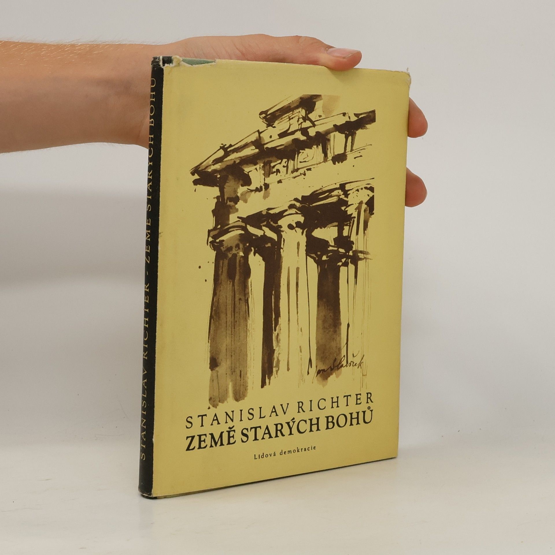 Stanislav Richter Země starých bohů. Putování po antickém Řecku