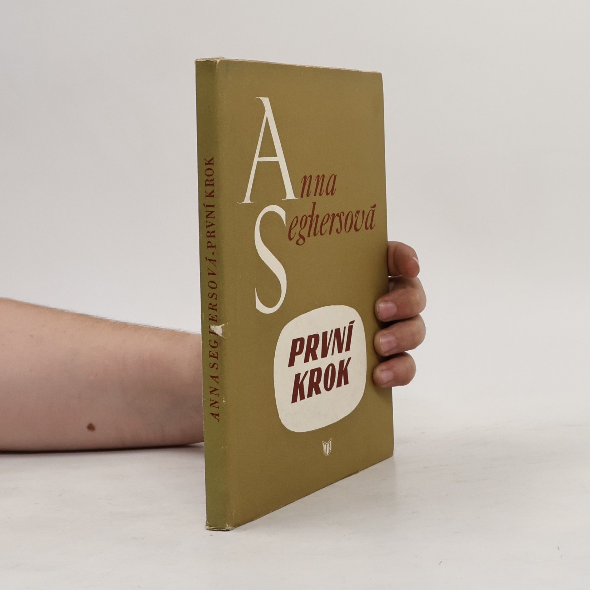 Anna Seghers První krok