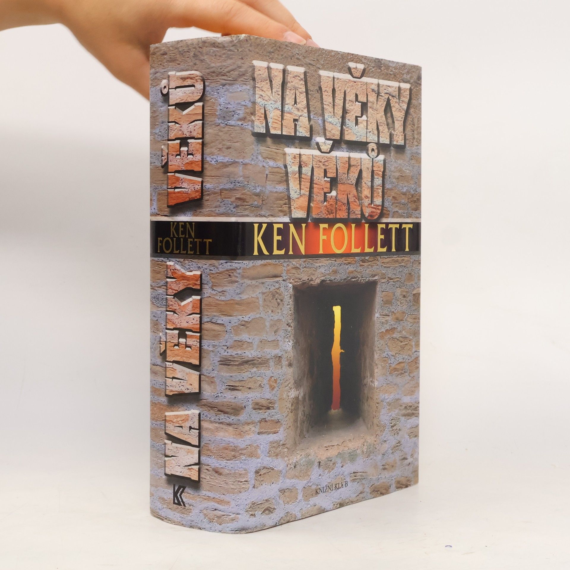 Ken Follett Na věky věků