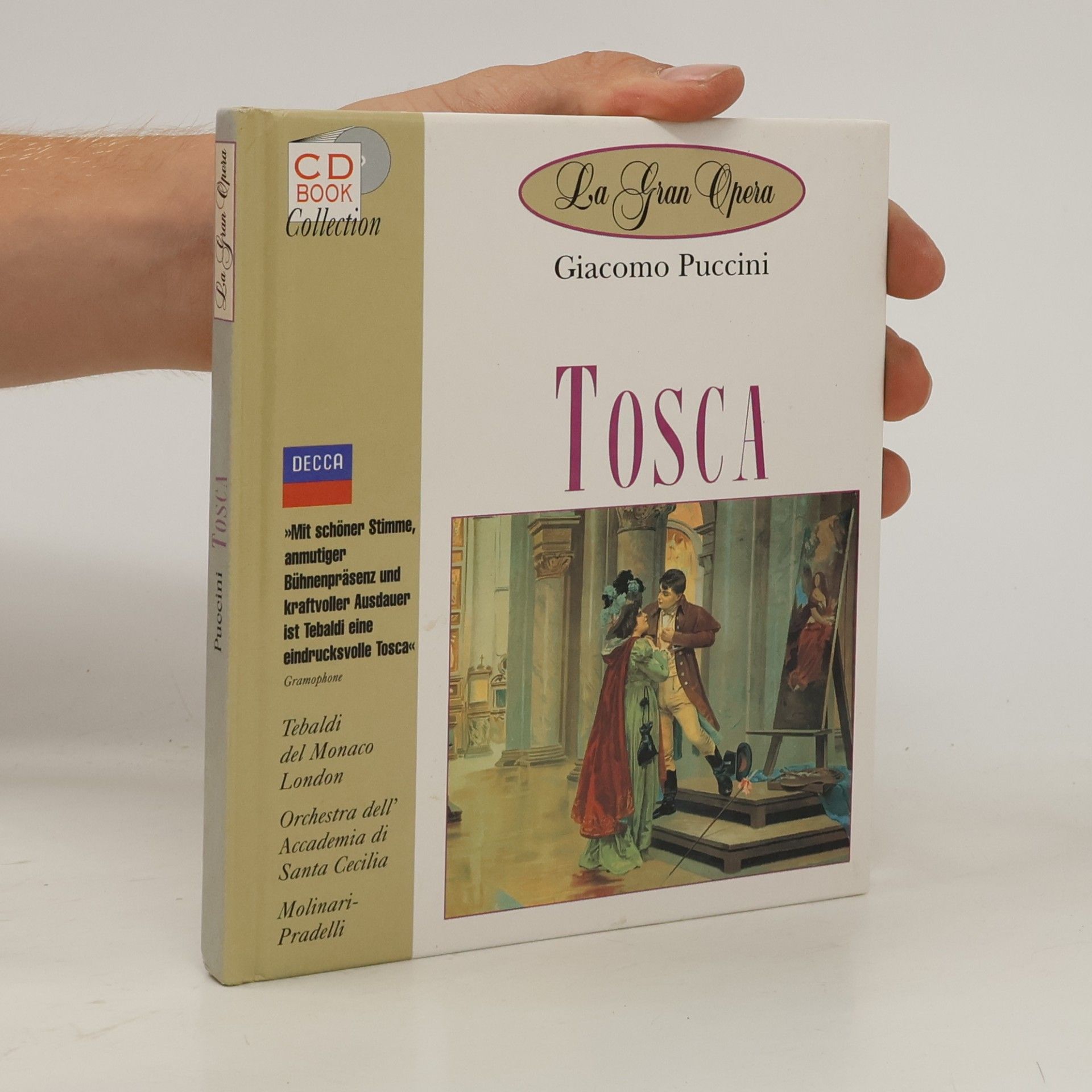 Giocomo Puccini La Gran Opera. Tosca
