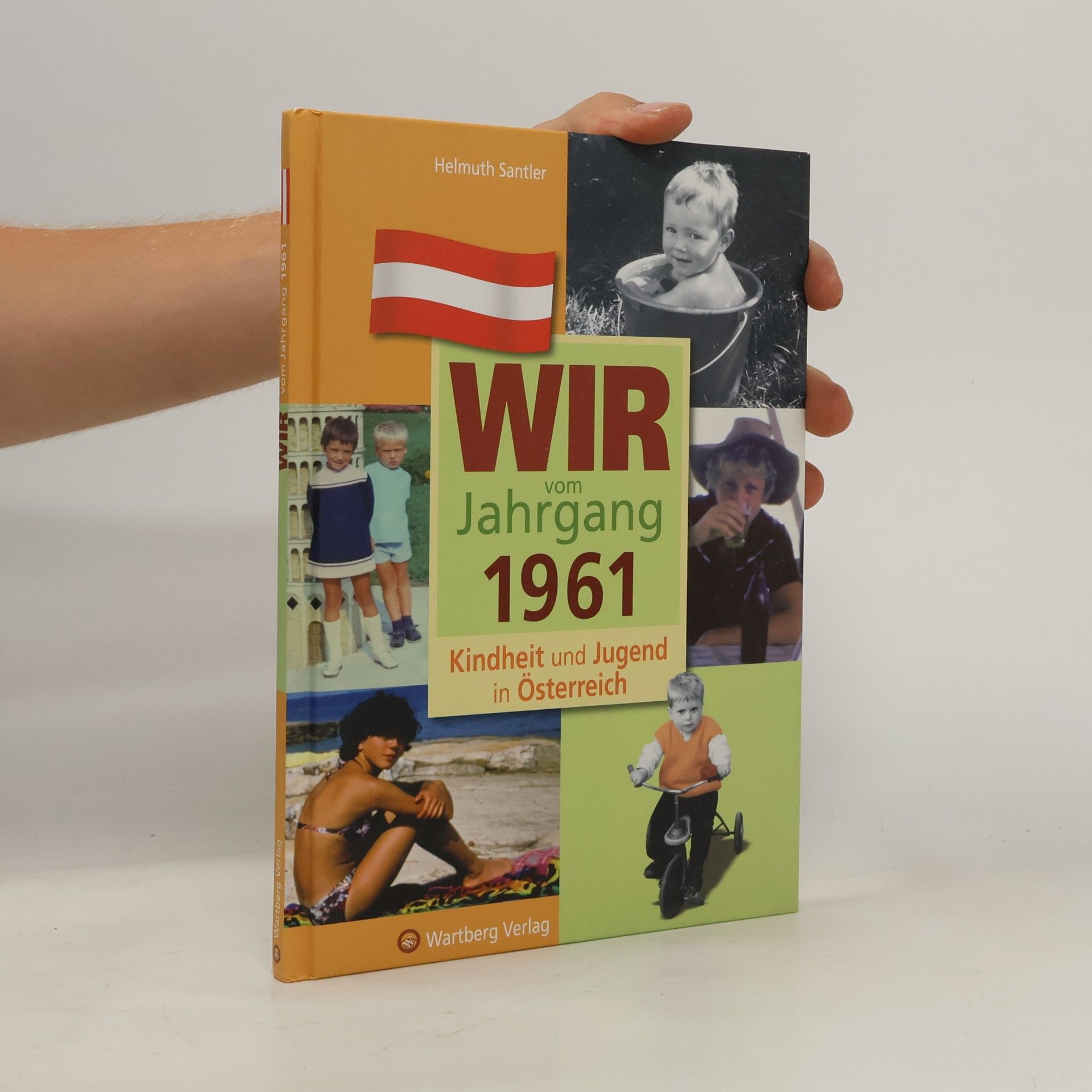 Helmuth Santler Wir vom Jahrgang 1961