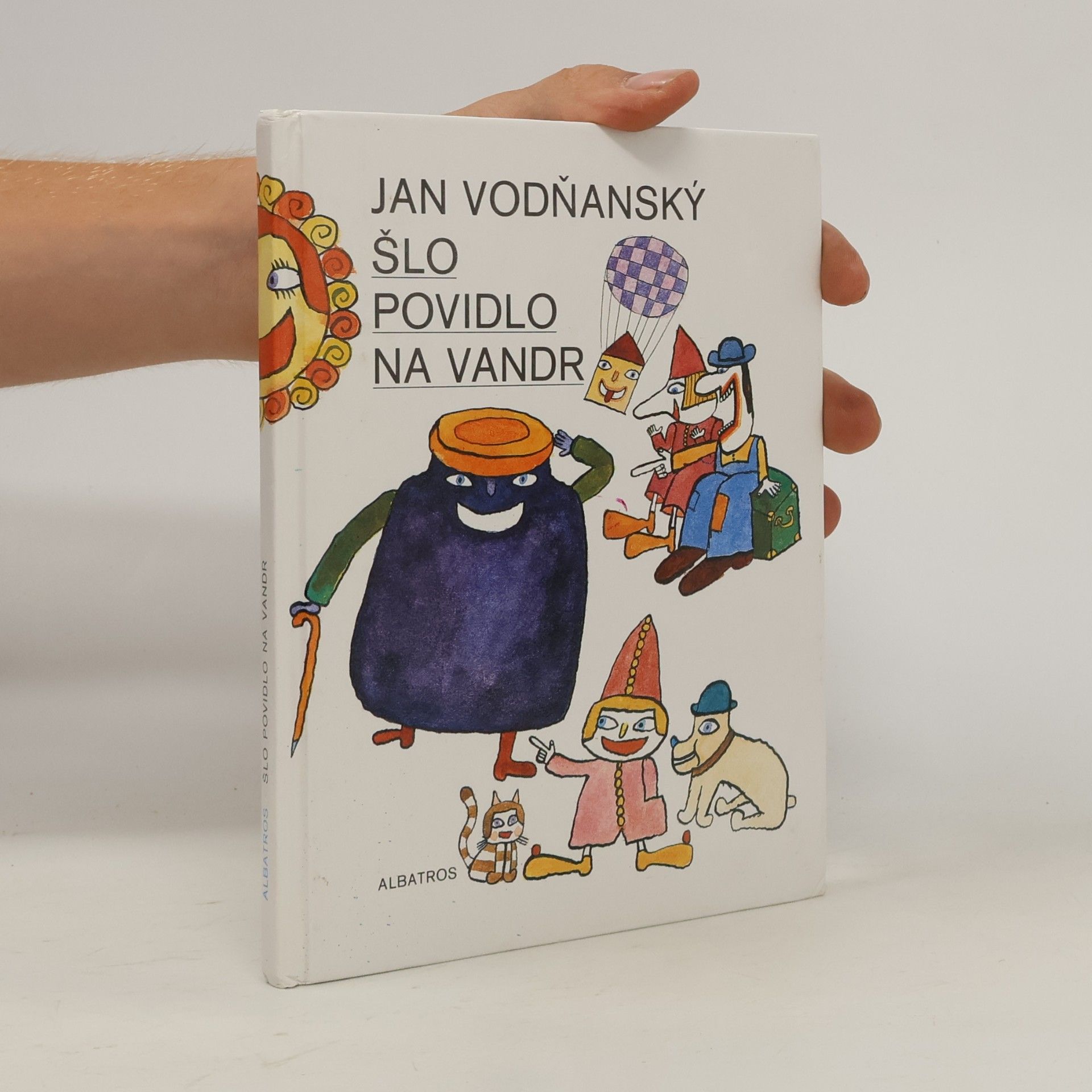 Šlo povidlo na vandr