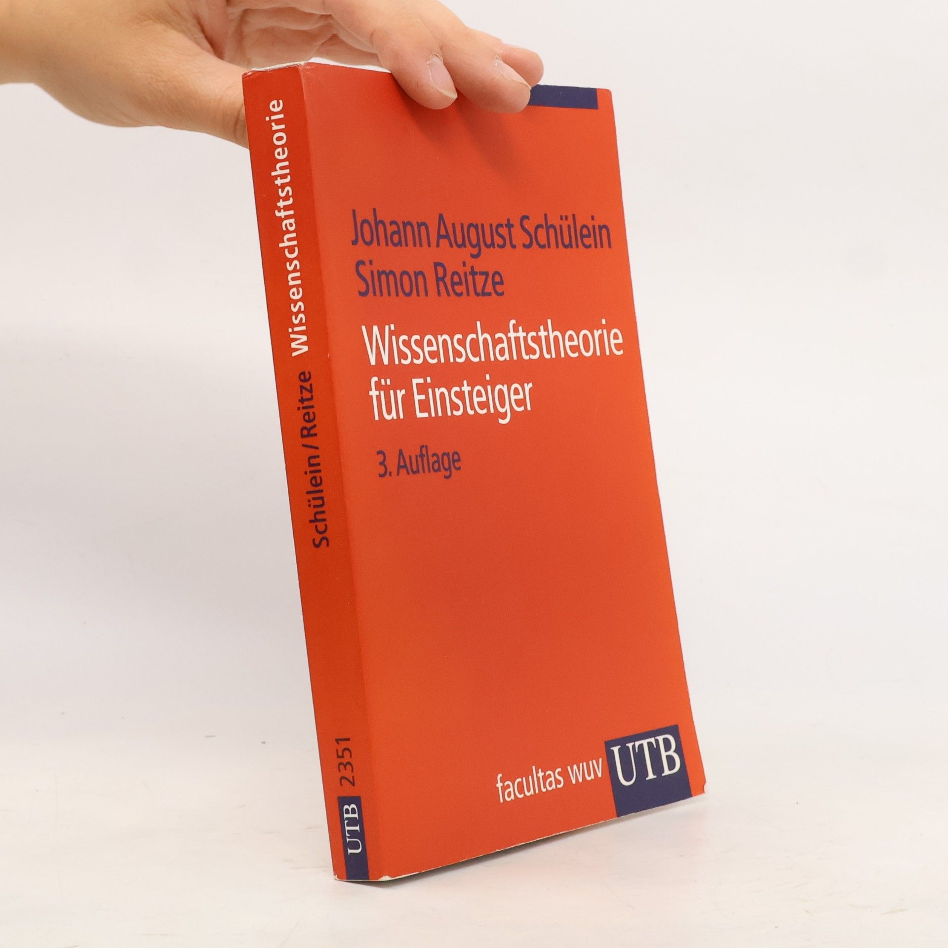Simon Reitze UTB - 2351: Wissenschaftstheorie für Einsteiger - 3. Auflage