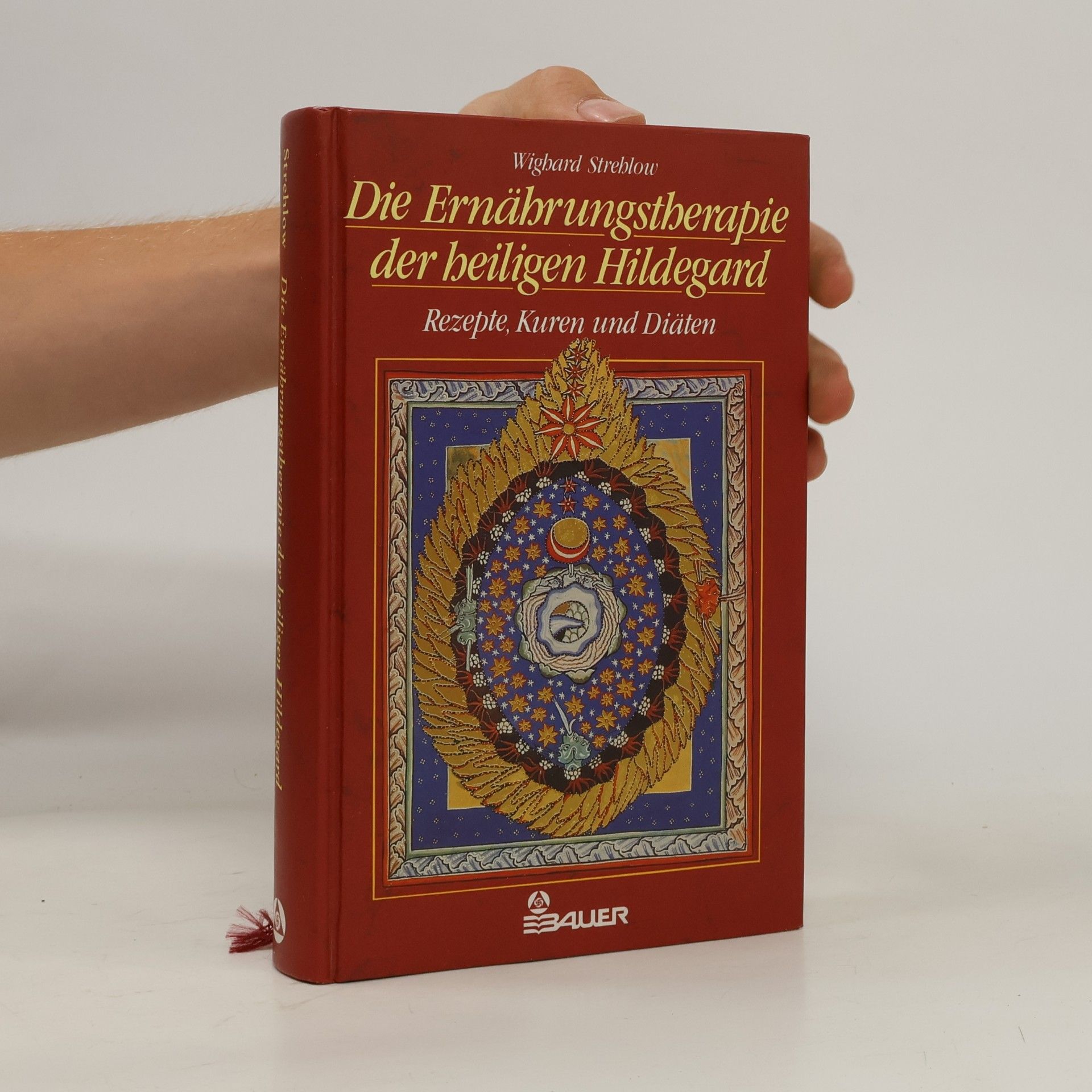 Wighard Strehlow Die Ernährungstherapie der heiligen Hildegard