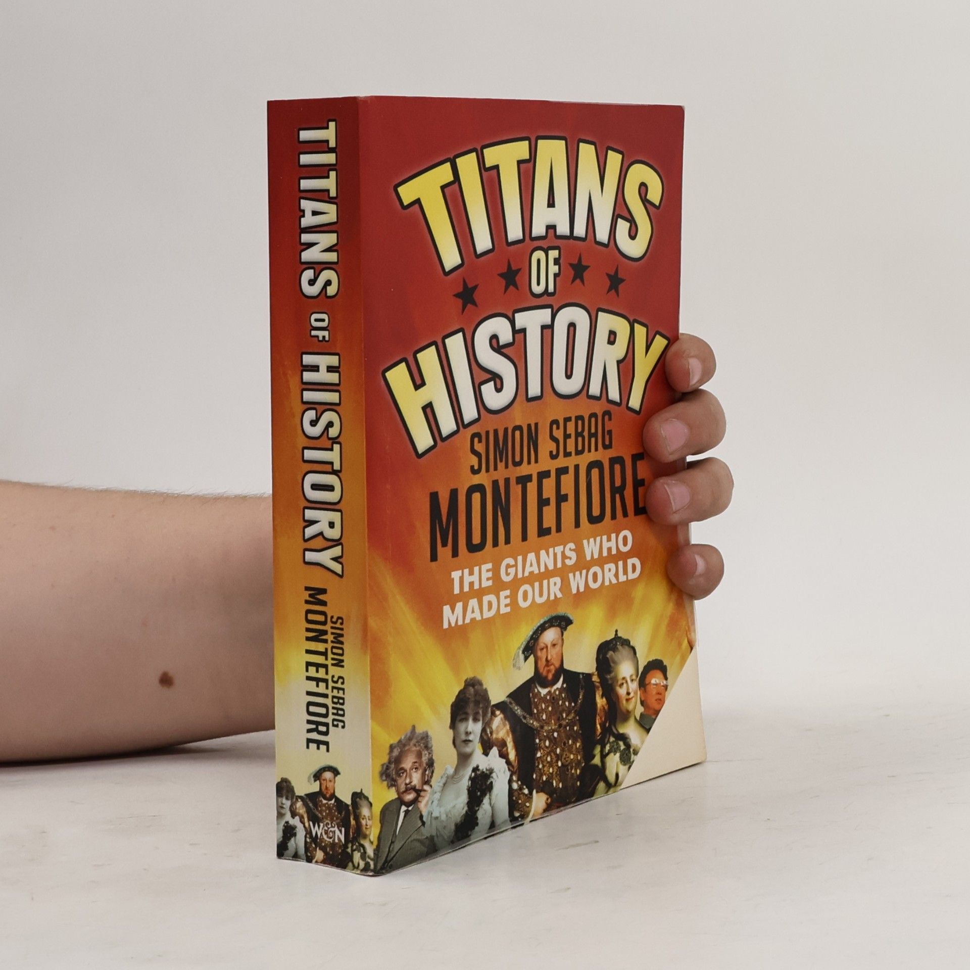 Autorenkollektiv Titans of history : the giants who made our world