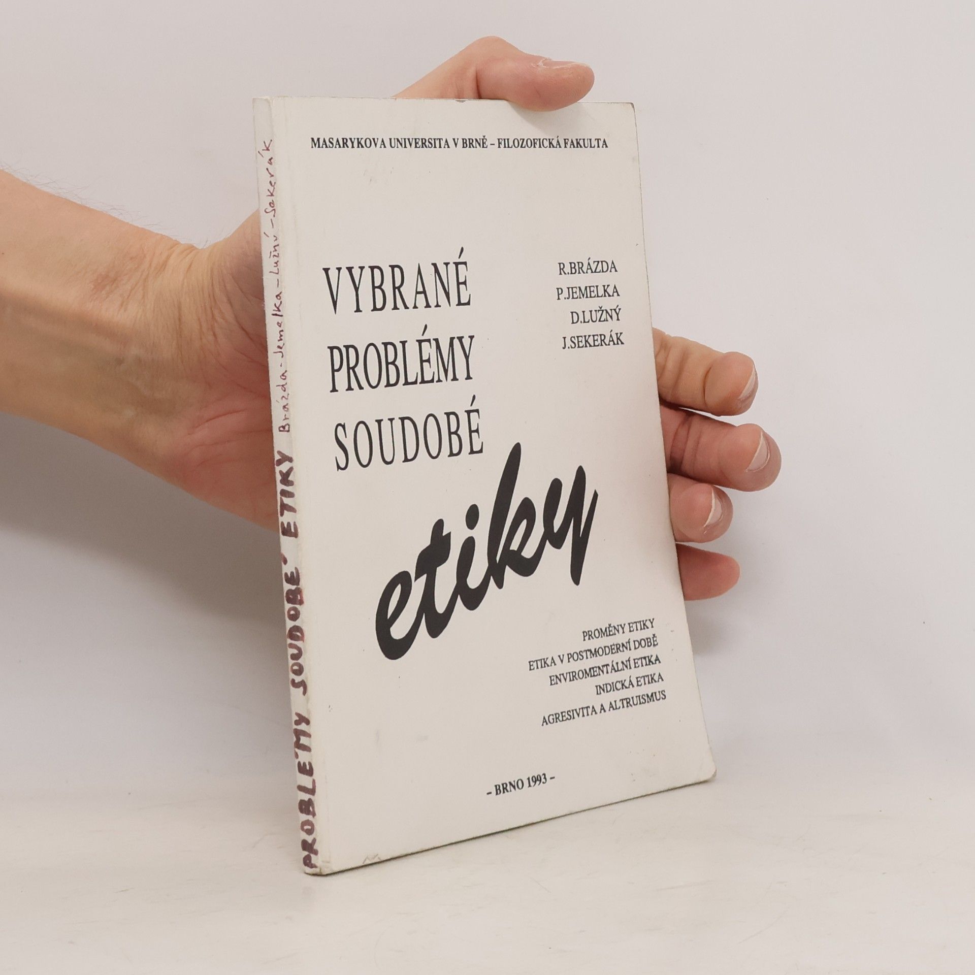 Jiří Sekerák Vybrané problémy soudobé etiky