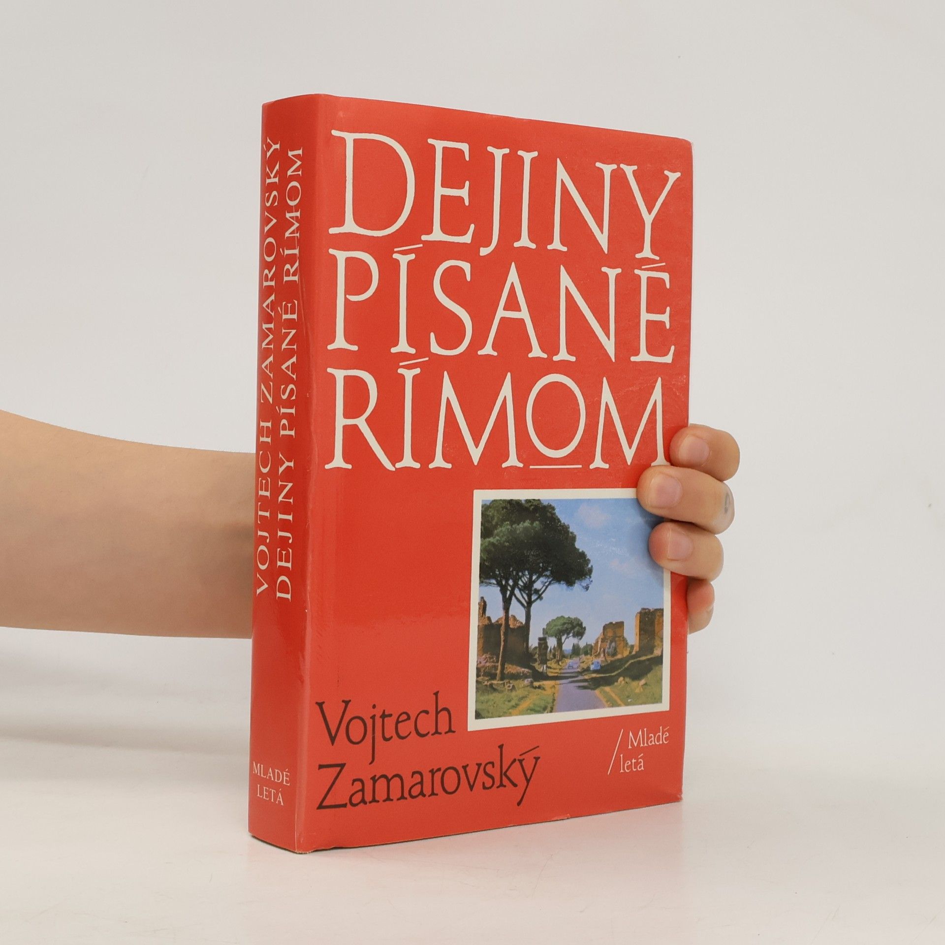 Vojtech Zamarovský Dejiny písané Rímom