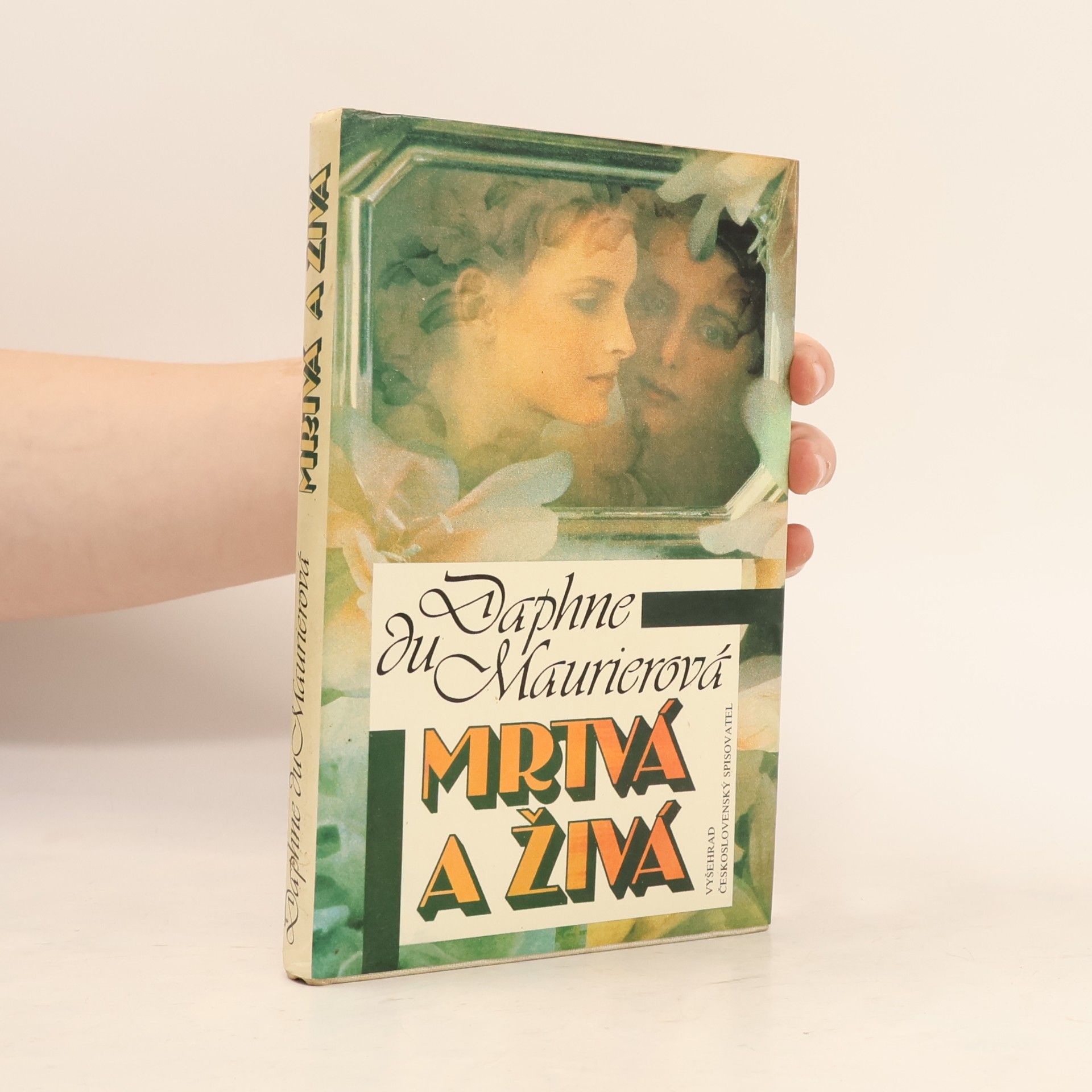 Daphne du Maurier Mrtvá a živá