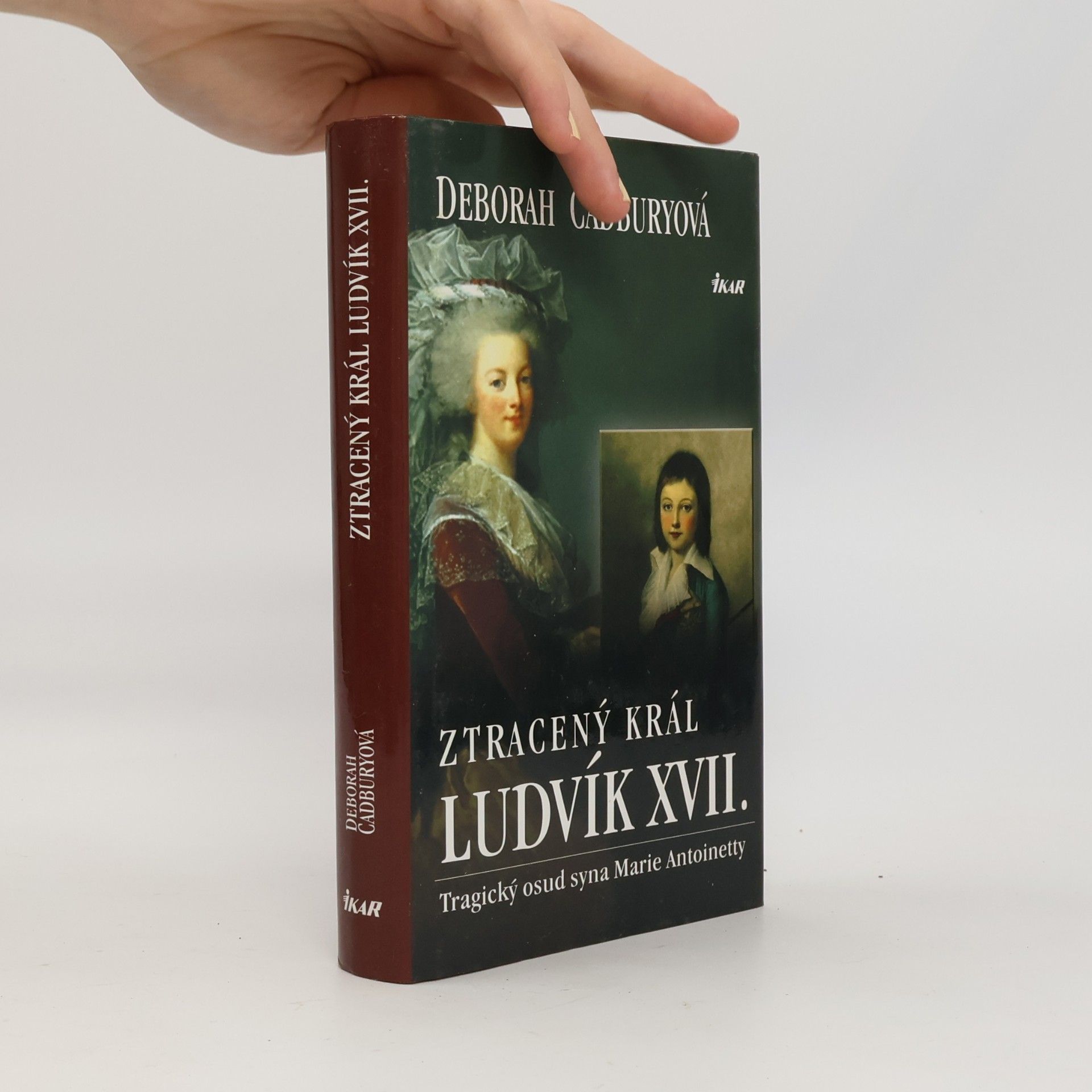 Ztracený král Ludvík XVII. Tragický osud syna Marie Antoinetty