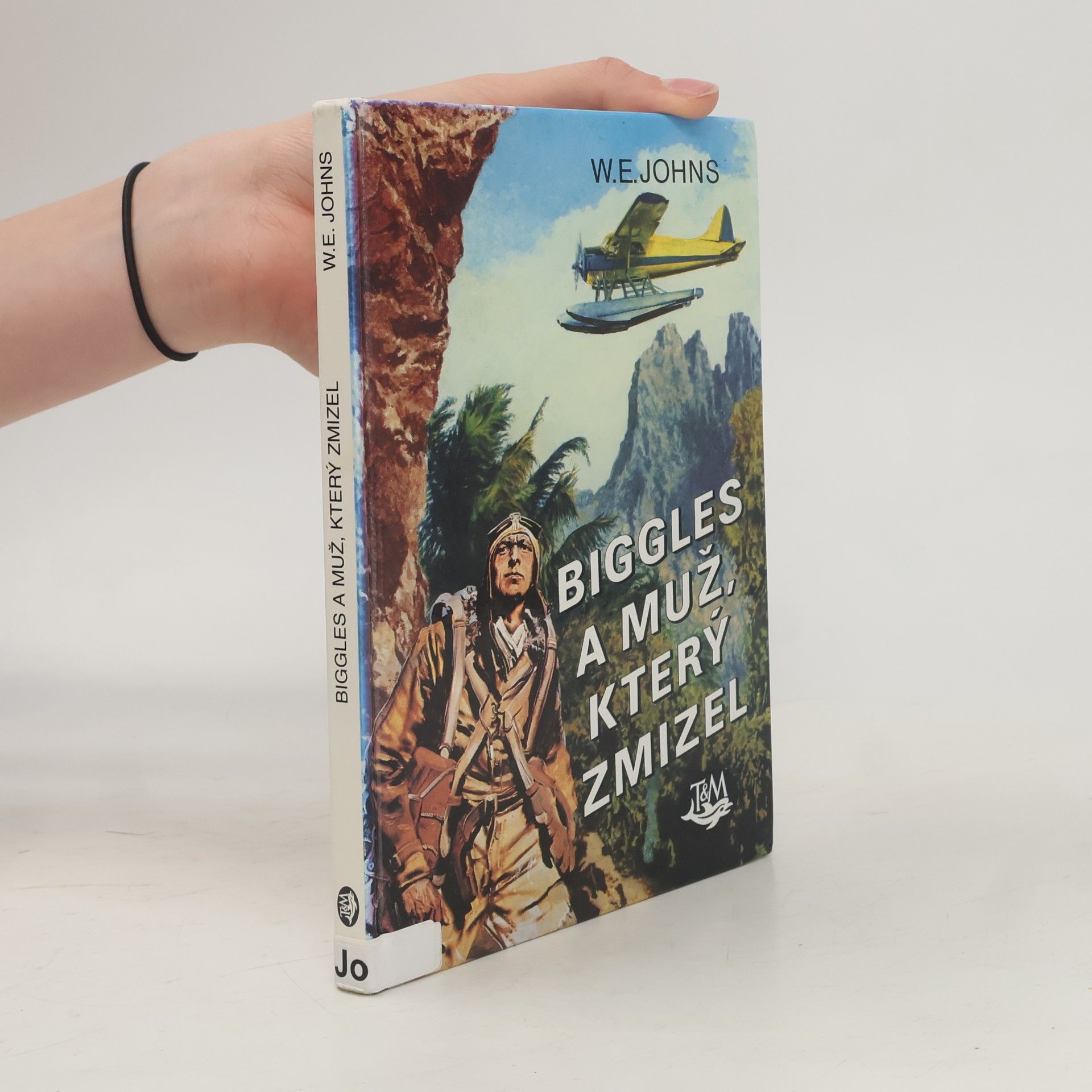 W. E. Johns Biggles a muž, který zmizel