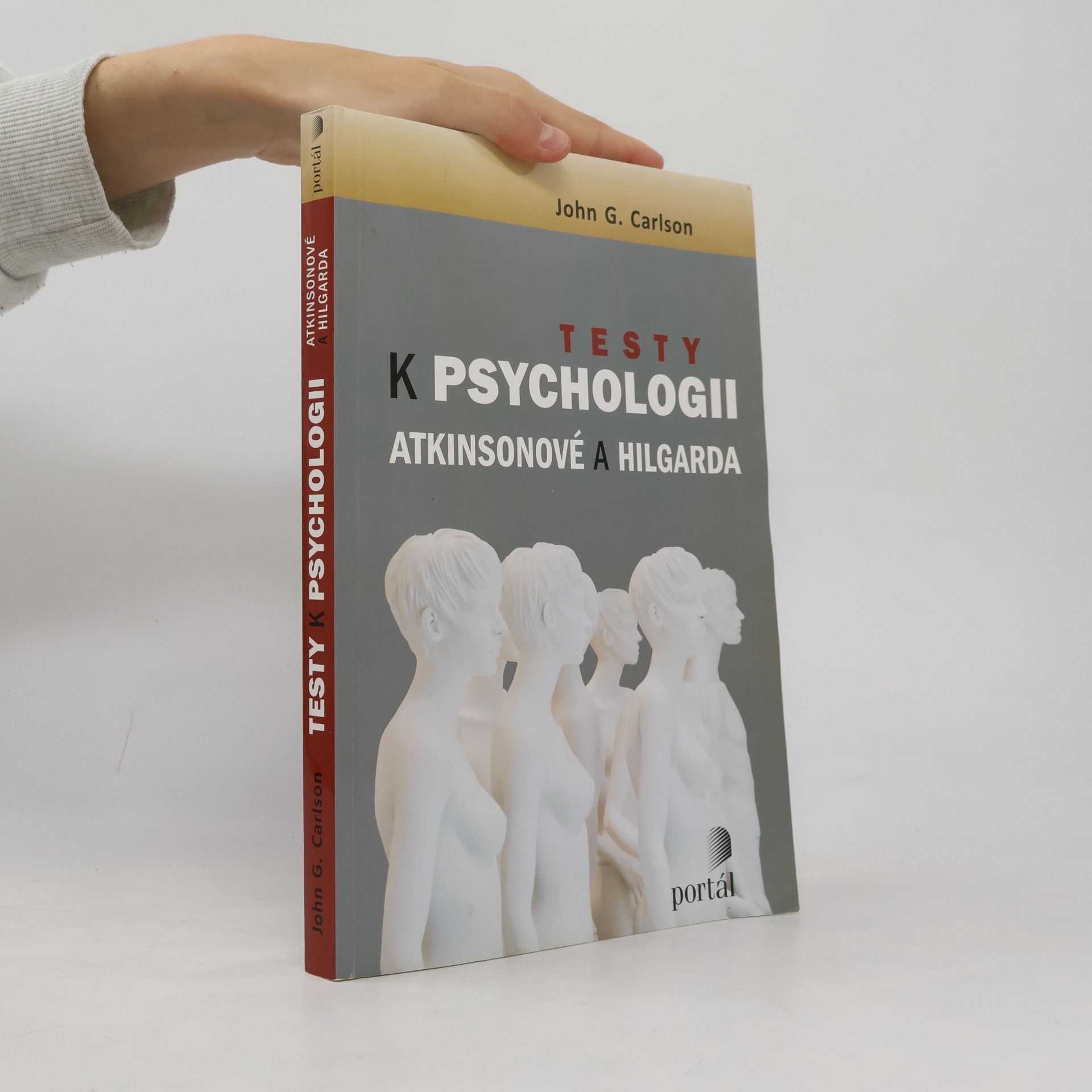 John G. Carlson Testy k Psychologii Atkinsonové a Hilgarda
