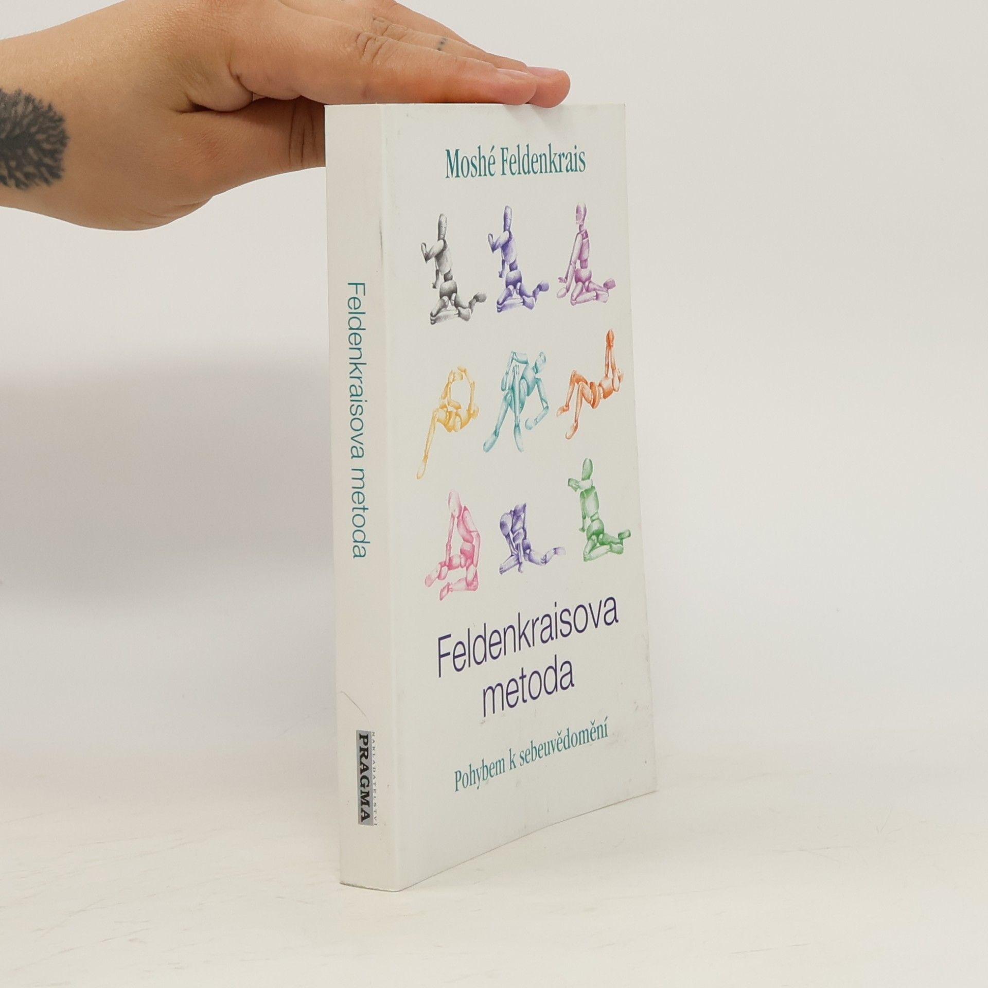 Moshé Feldenkrais Feldenkraisova metoda, Pohybem k sebeuvědomění
