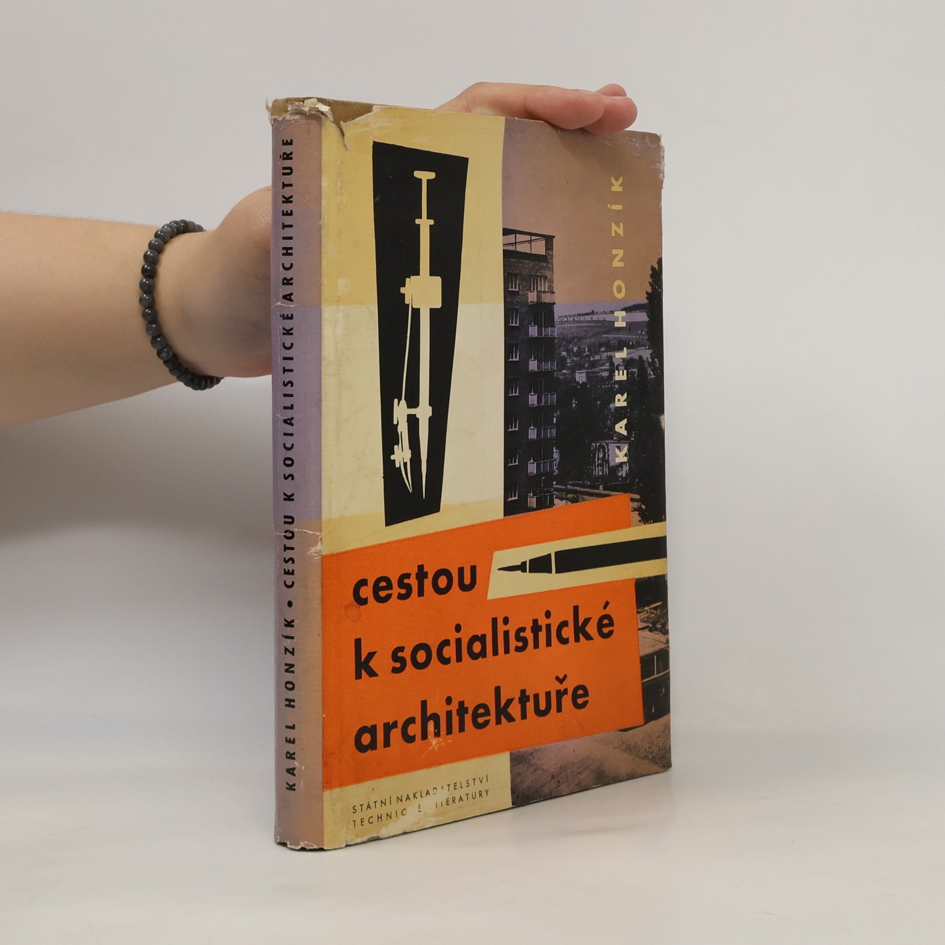 Karel Honzík Cestou k socialistické architektuře