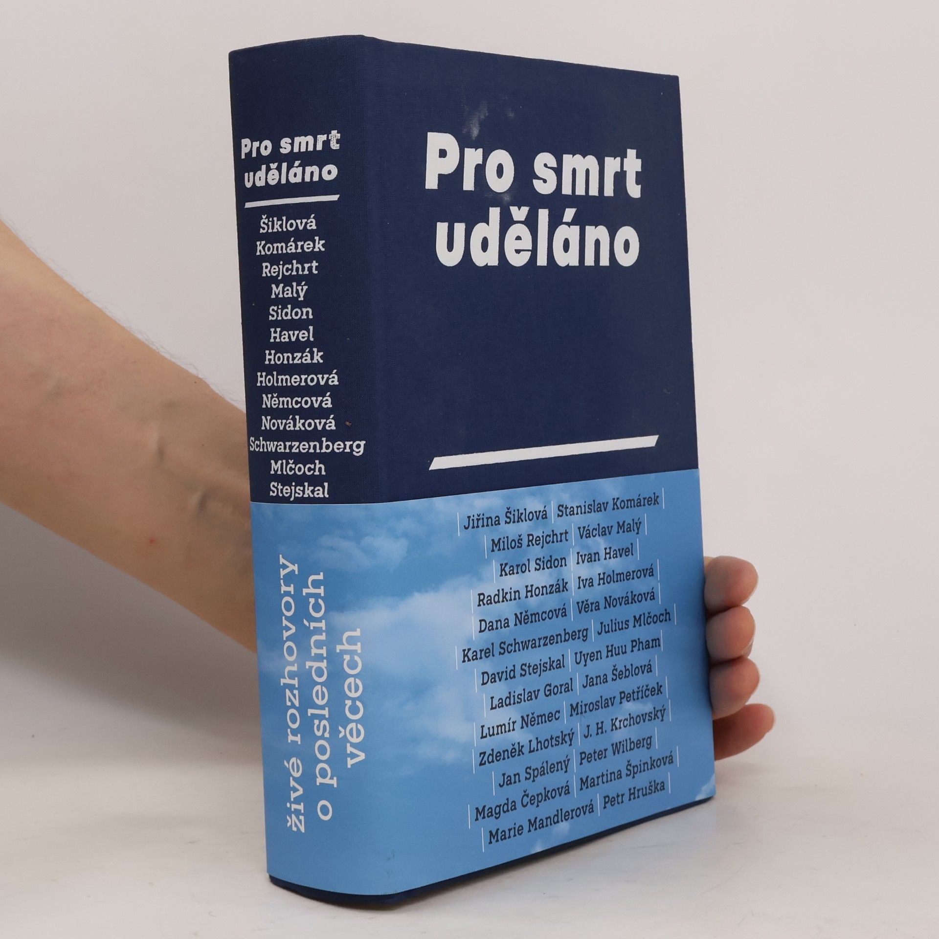 František Plzák Pro smrt uděláno : živé rozhovory o posledních věcech