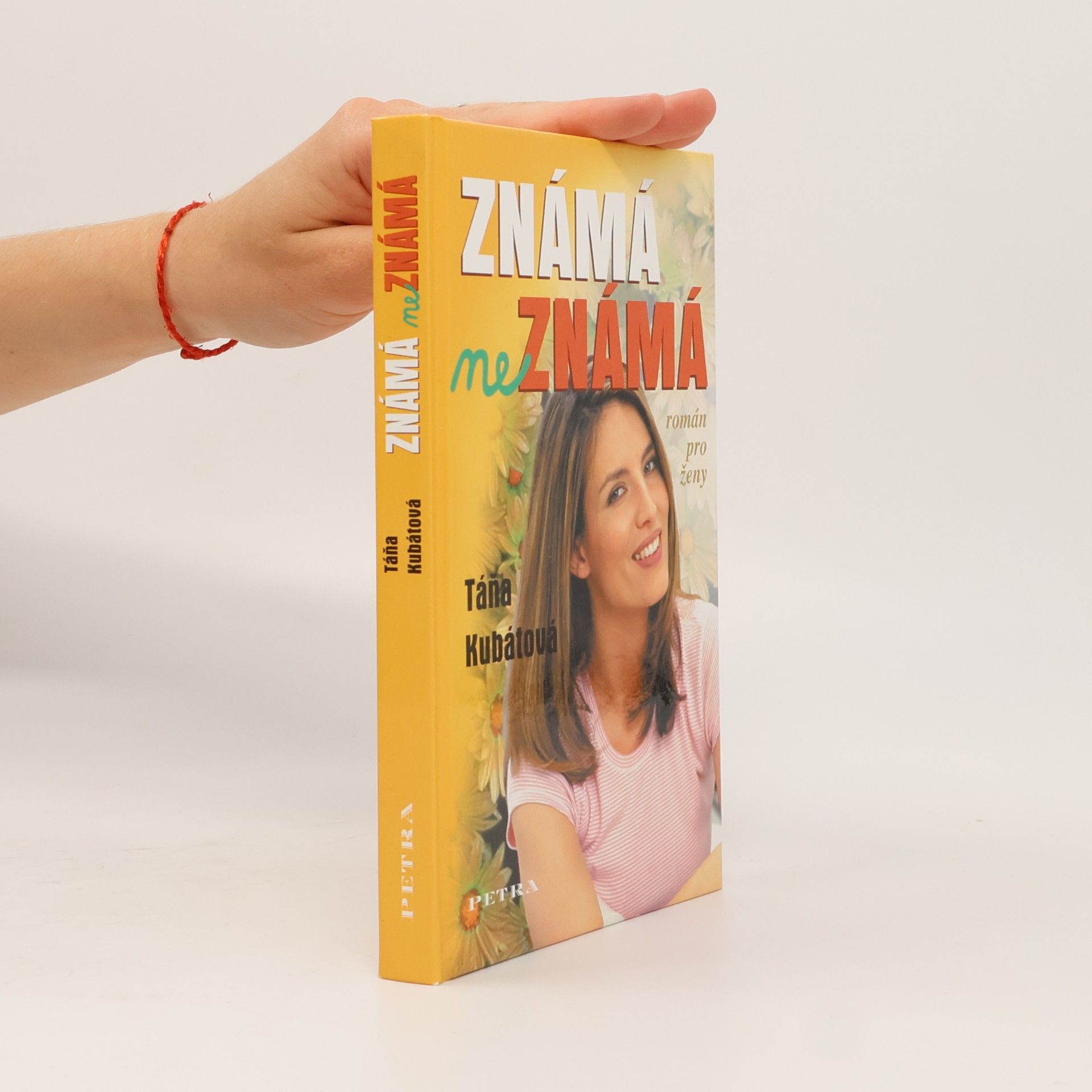 Táňa Kubátová Známá neznámá
