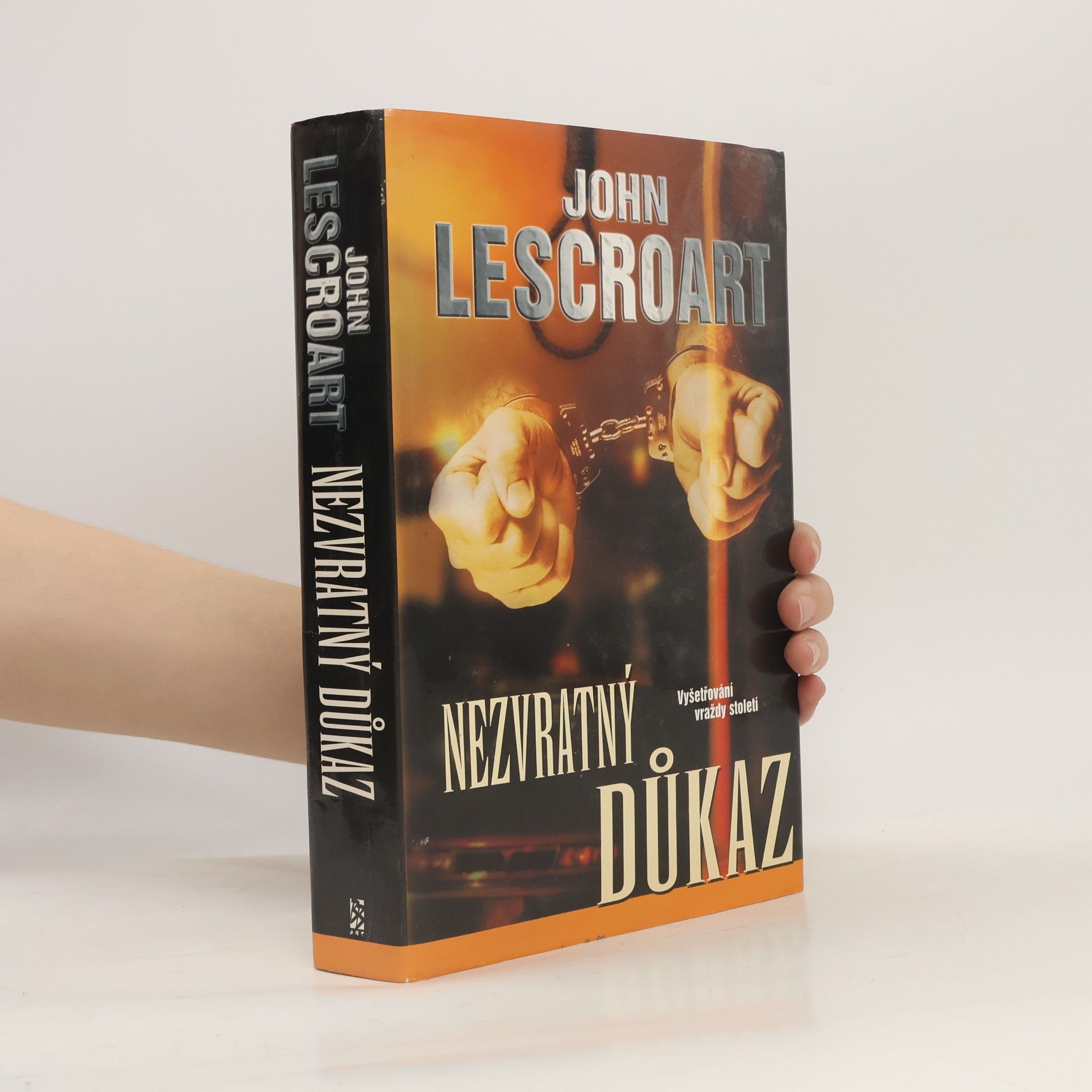 John T. Lescroart Nezvratný důkaz