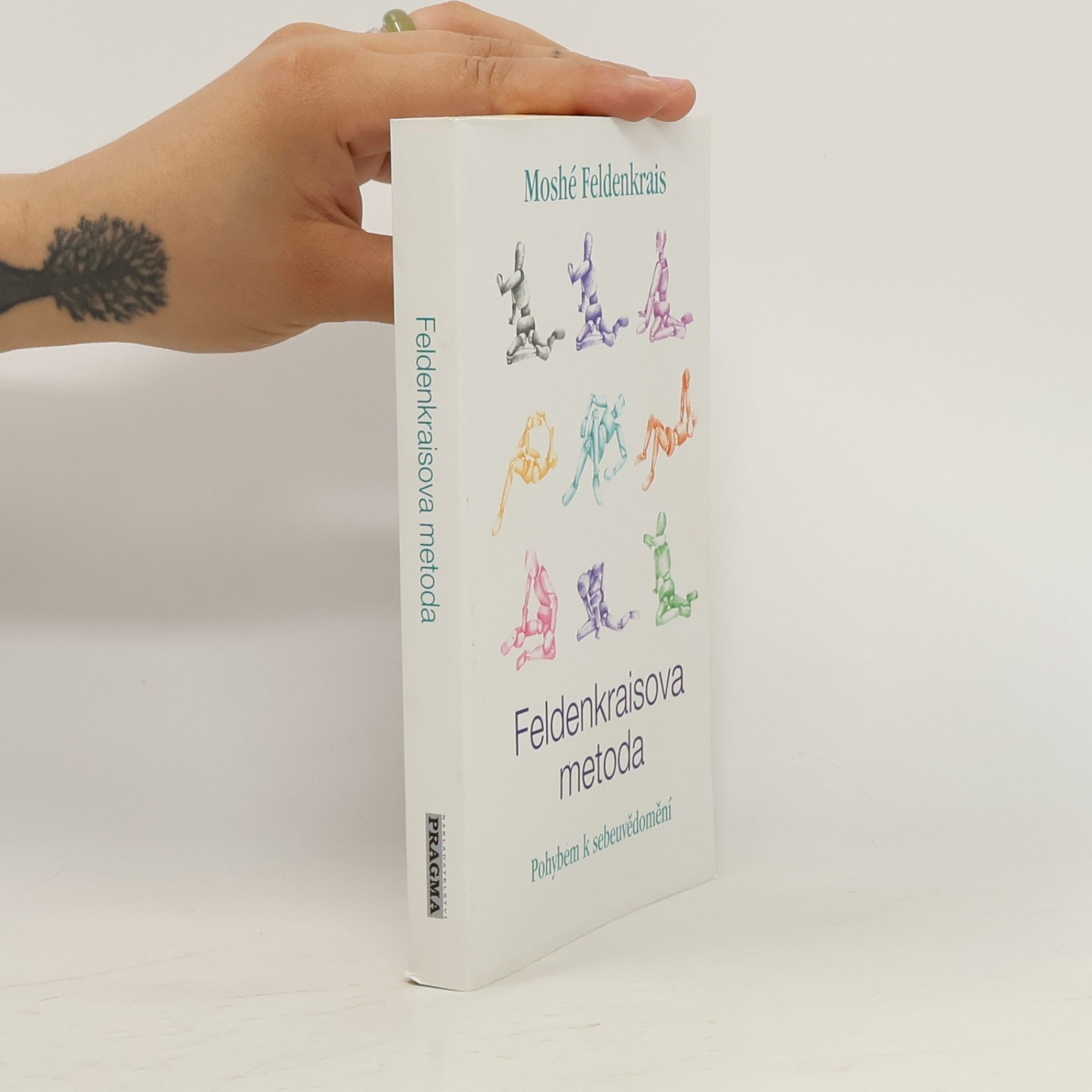 Moshé Feldenkrais Feldenkraisova metoda, Pohybem k sebeuvědomění