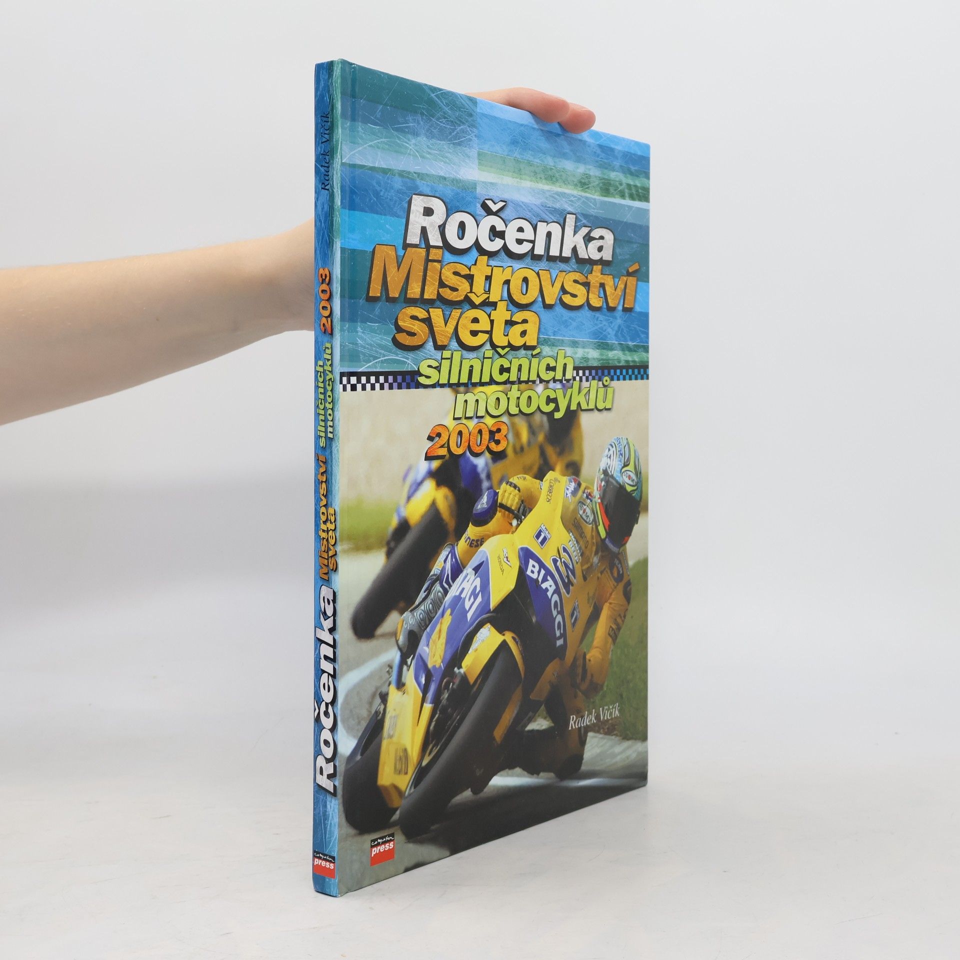 Radek Vičík Ročenka MS silničních motocyklů 2003