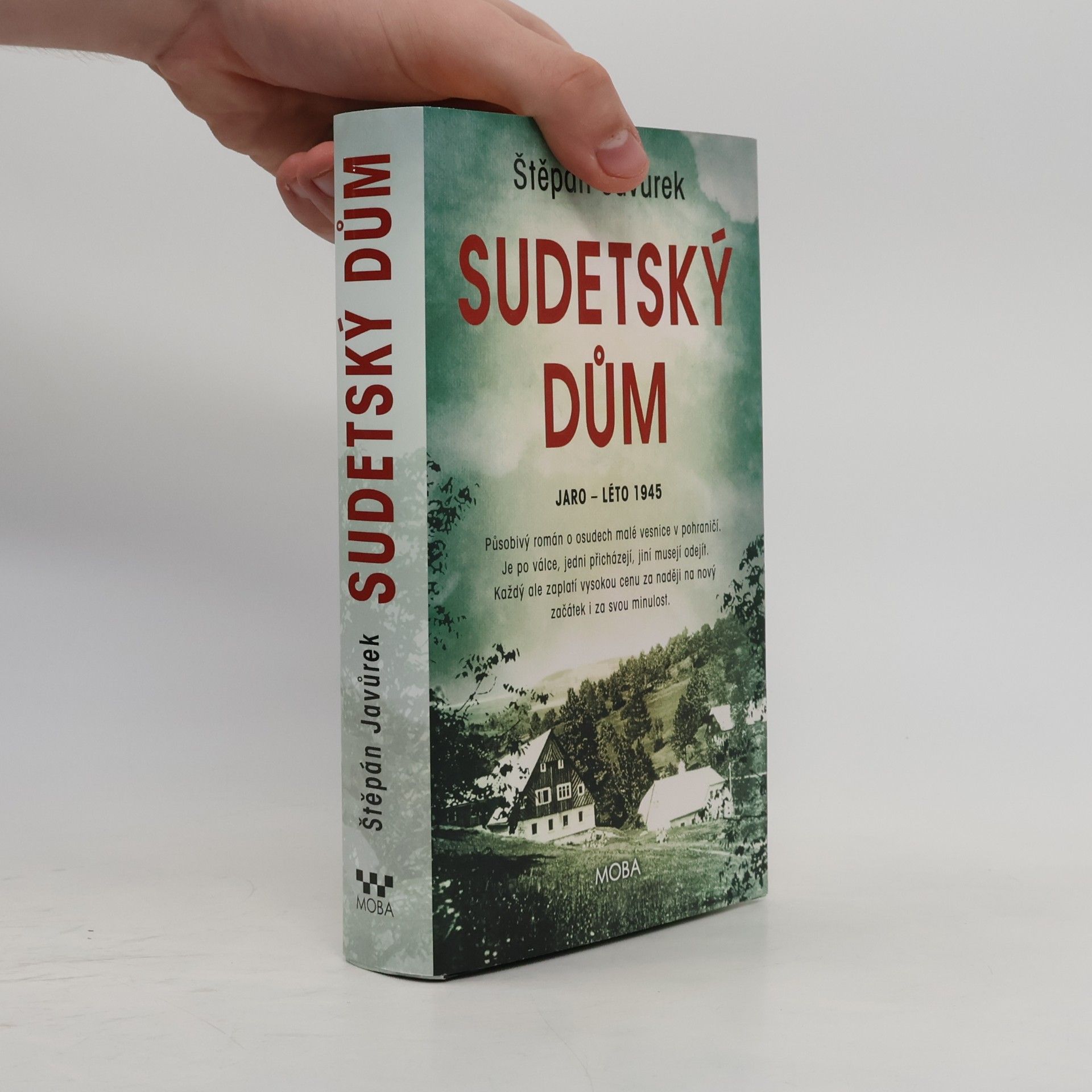 Štěpán Javůrek Sudetský dům : jaro - léto 1945