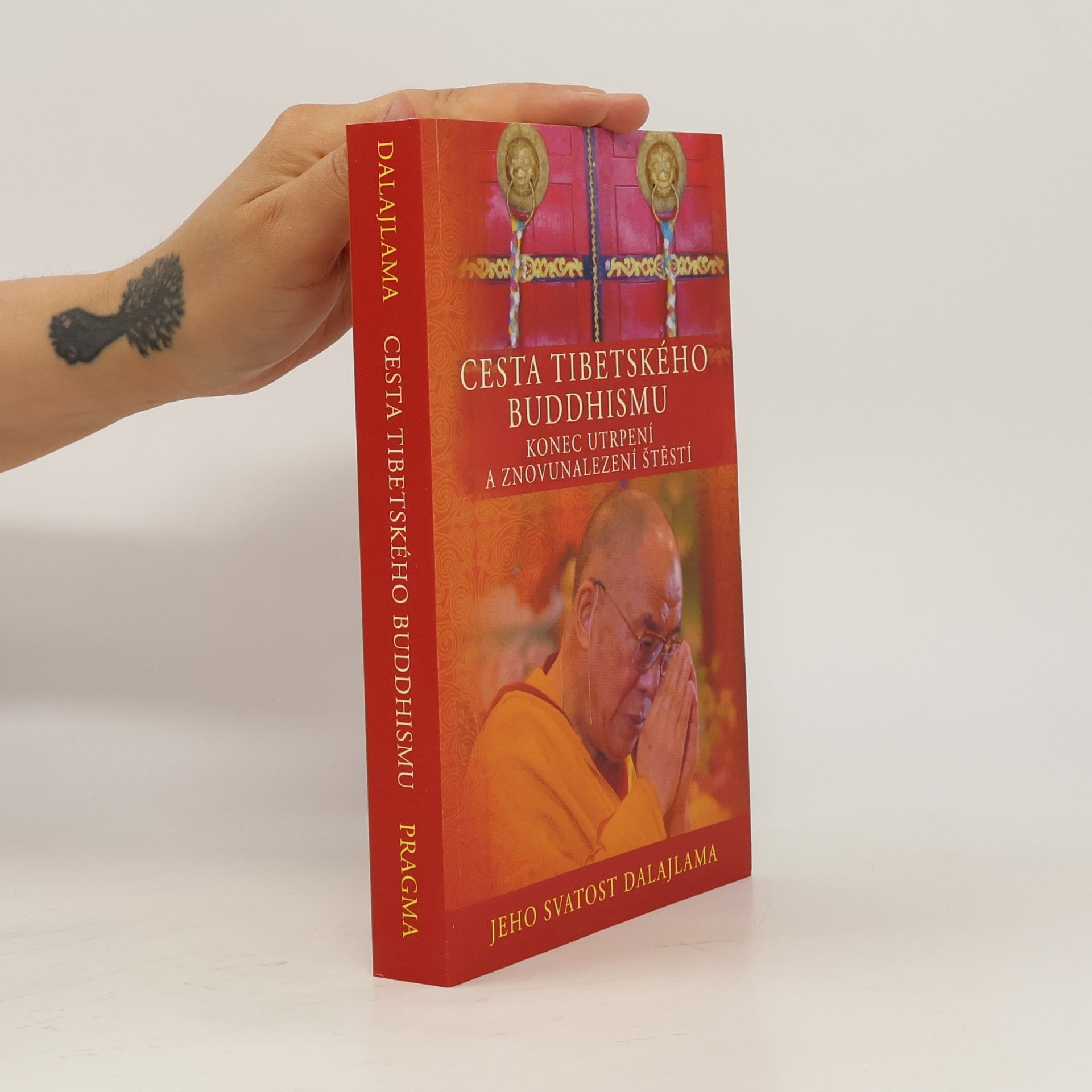 Cesta tibetského buddhismu: Konec utrpení a znovunalezení štěstí