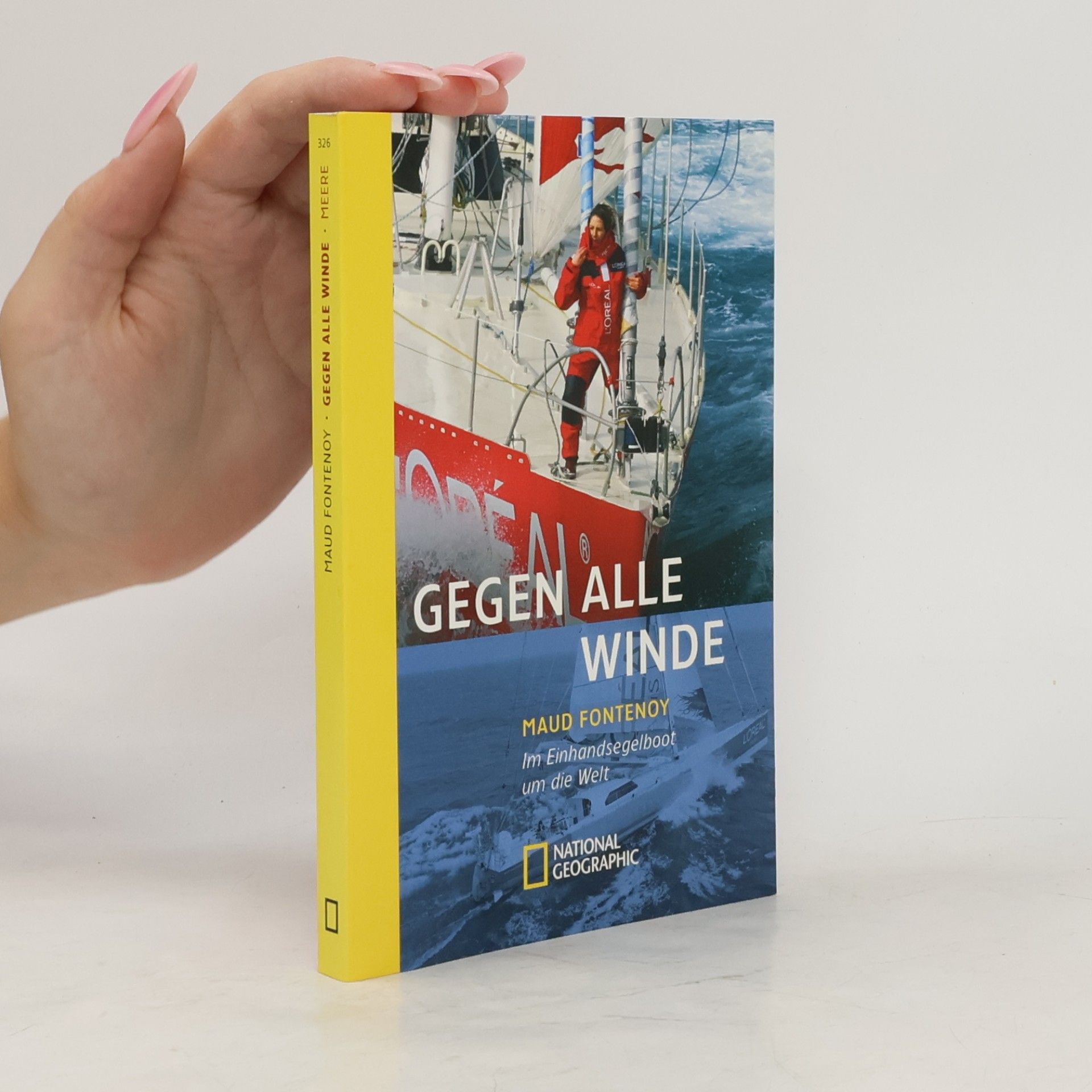 Maud Fontenoy Gegen alle Winde