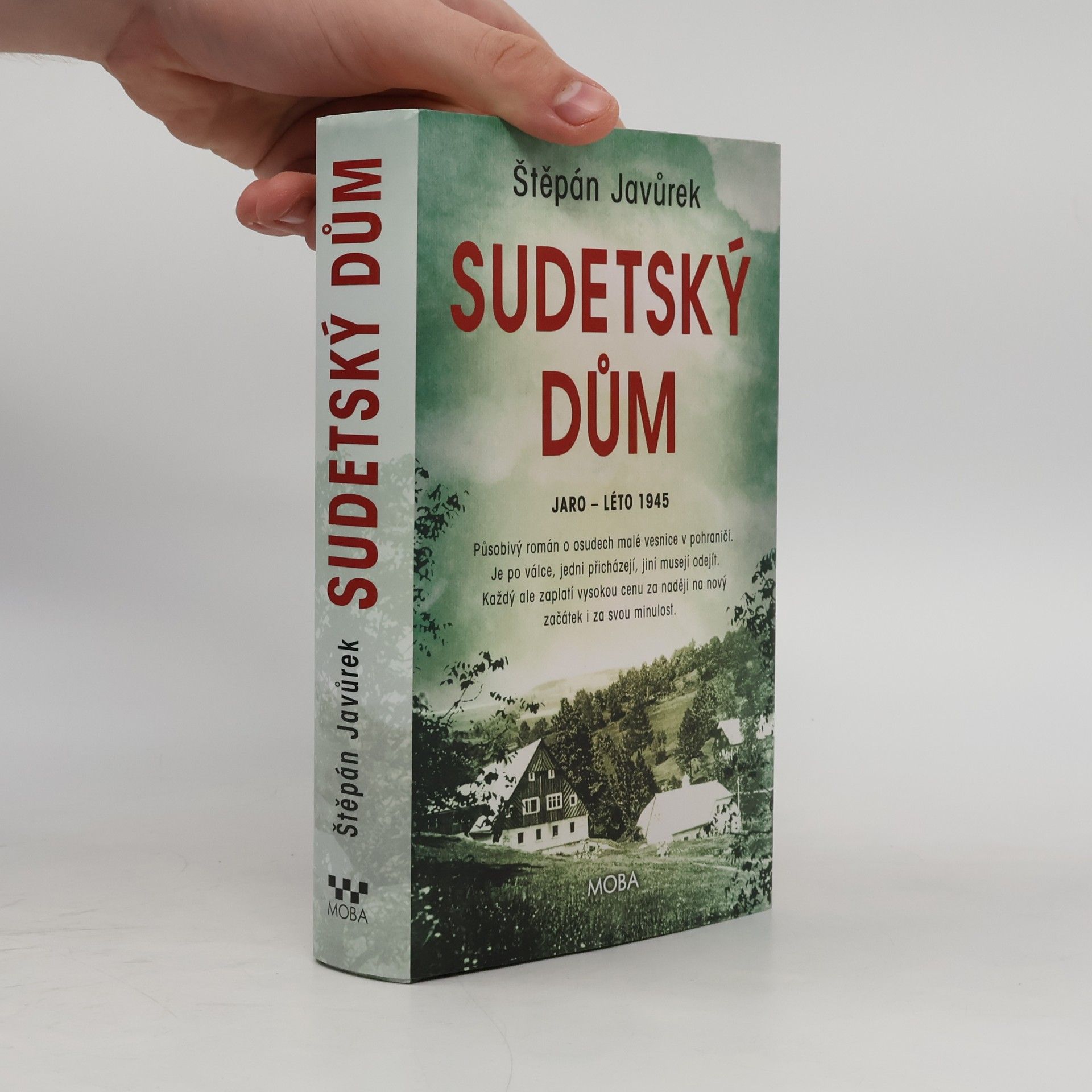 Štěpán Javůrek Sudetský dům : jaro - léto 1945