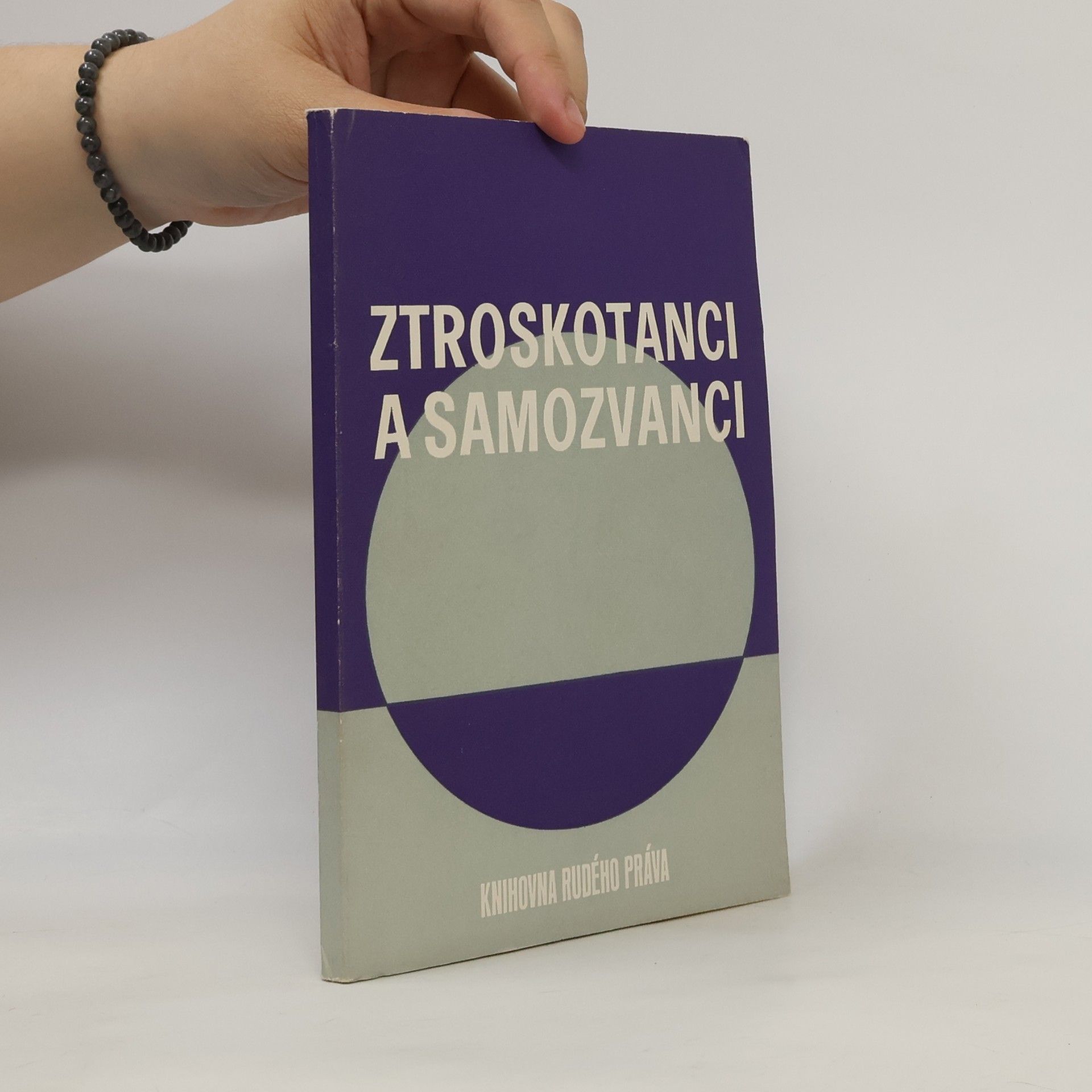 Autorenkollektiv Ztroskotanci a samozvanci
