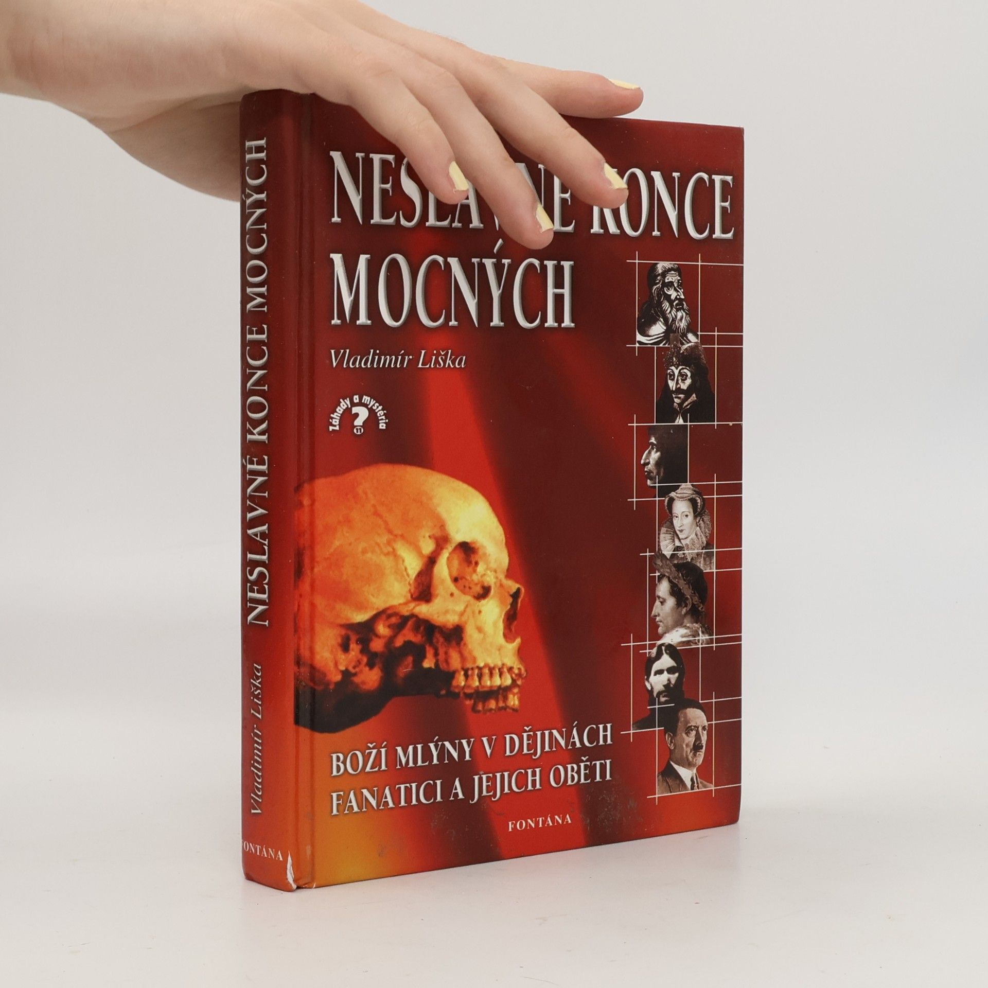 Vladimír Liška Neslavné konce mocných