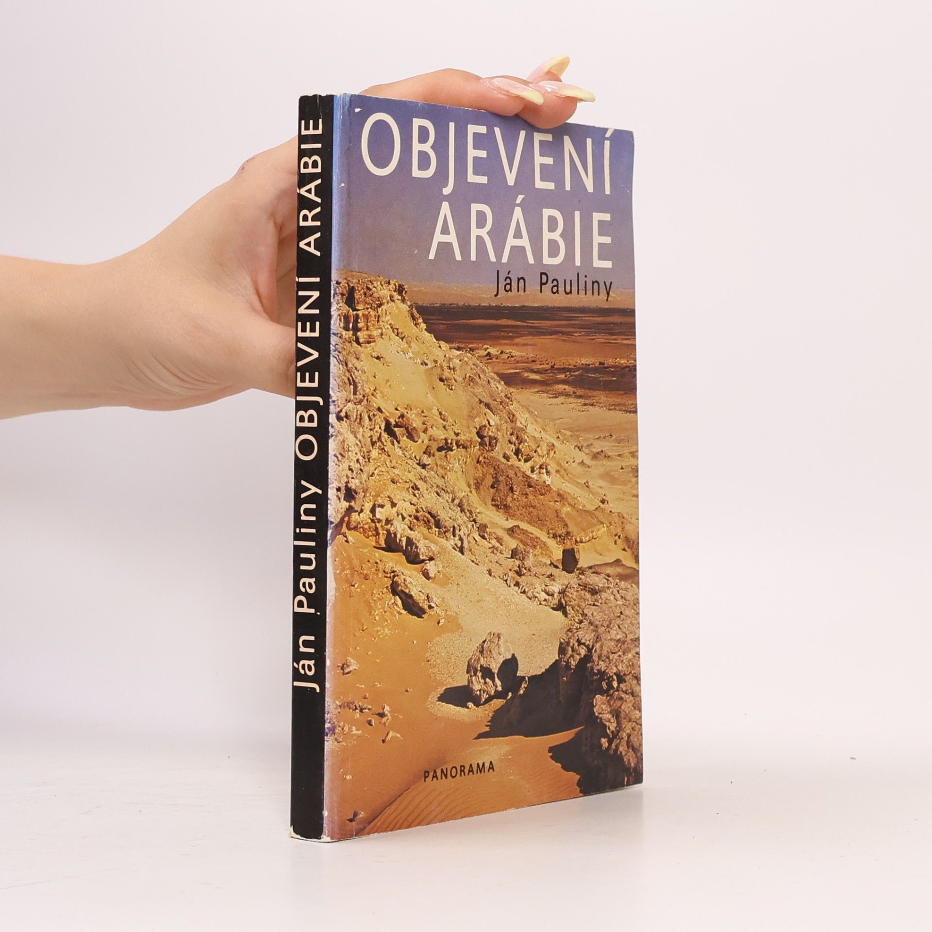 Ján Pauliny Objevení Arábie a první kroky do východní Afriky