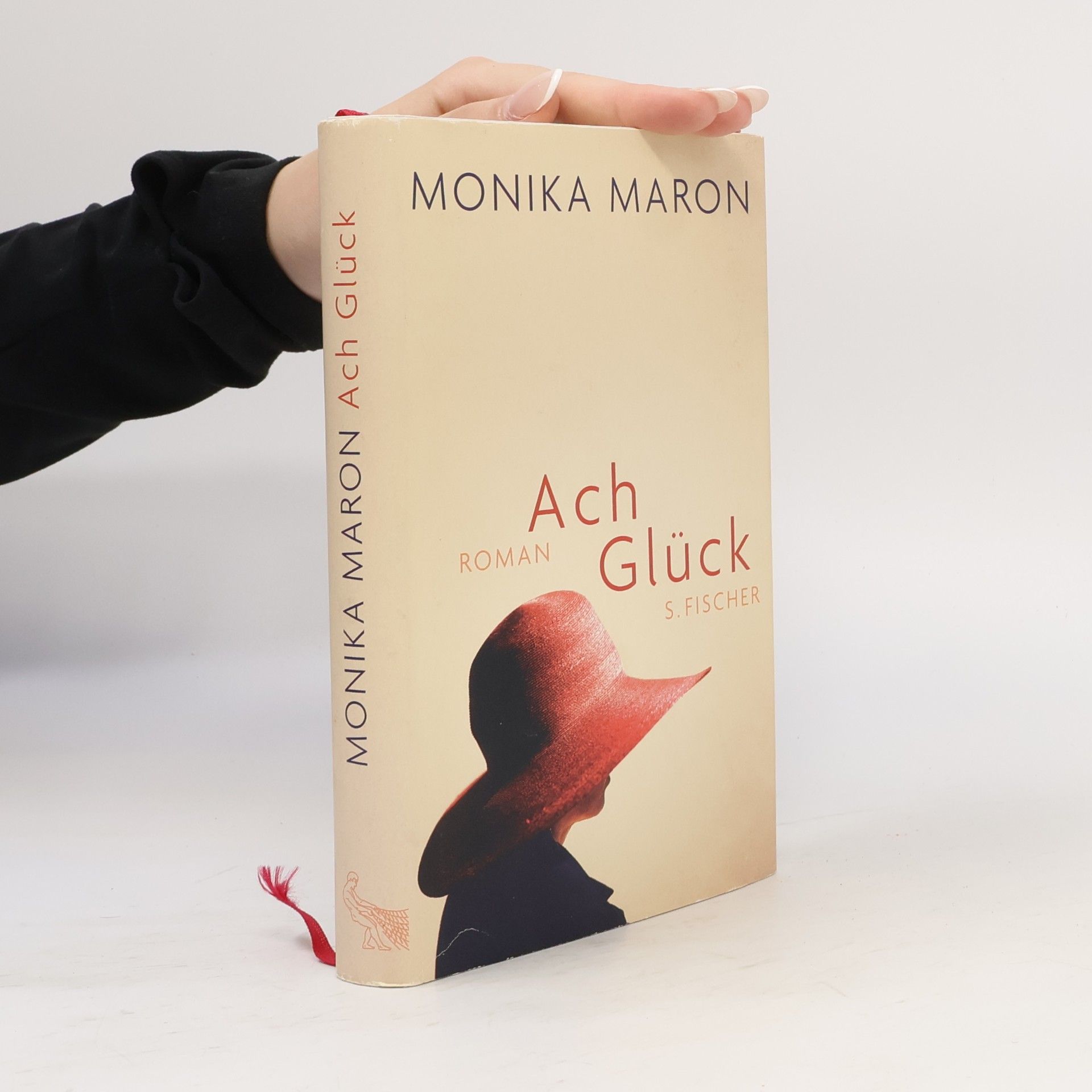 Monika Maron Ach Glück