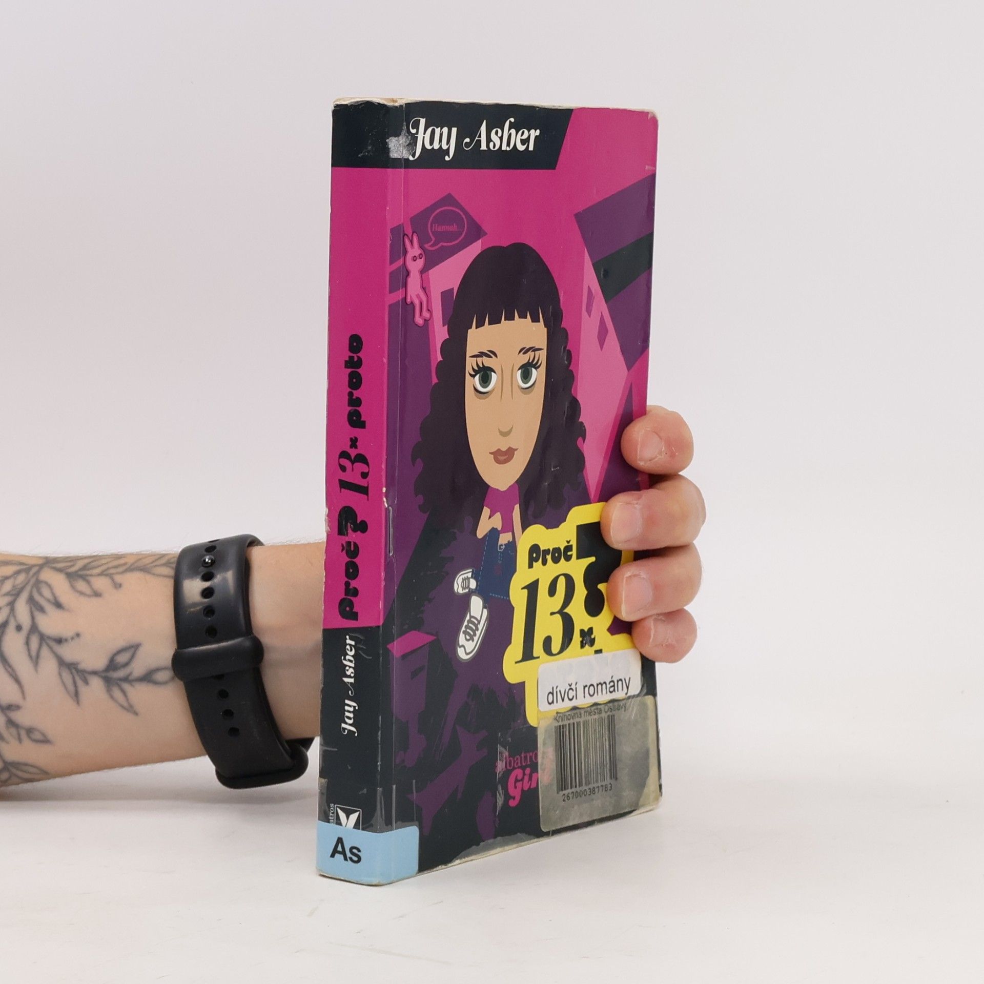 Jay Asher Proč? 13 x proto