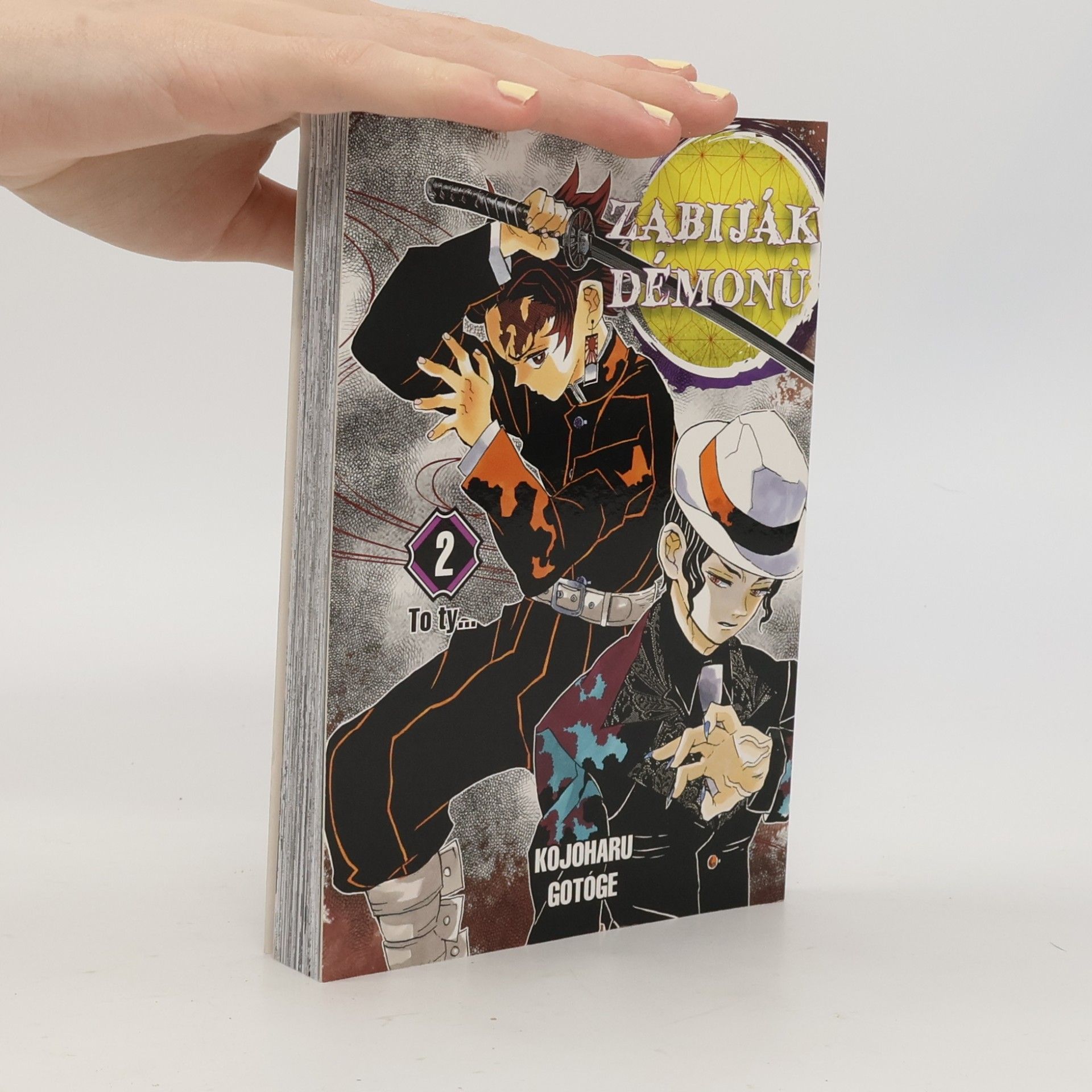Koyoharu Gotōge Zabiják démonů. 2, To ty...