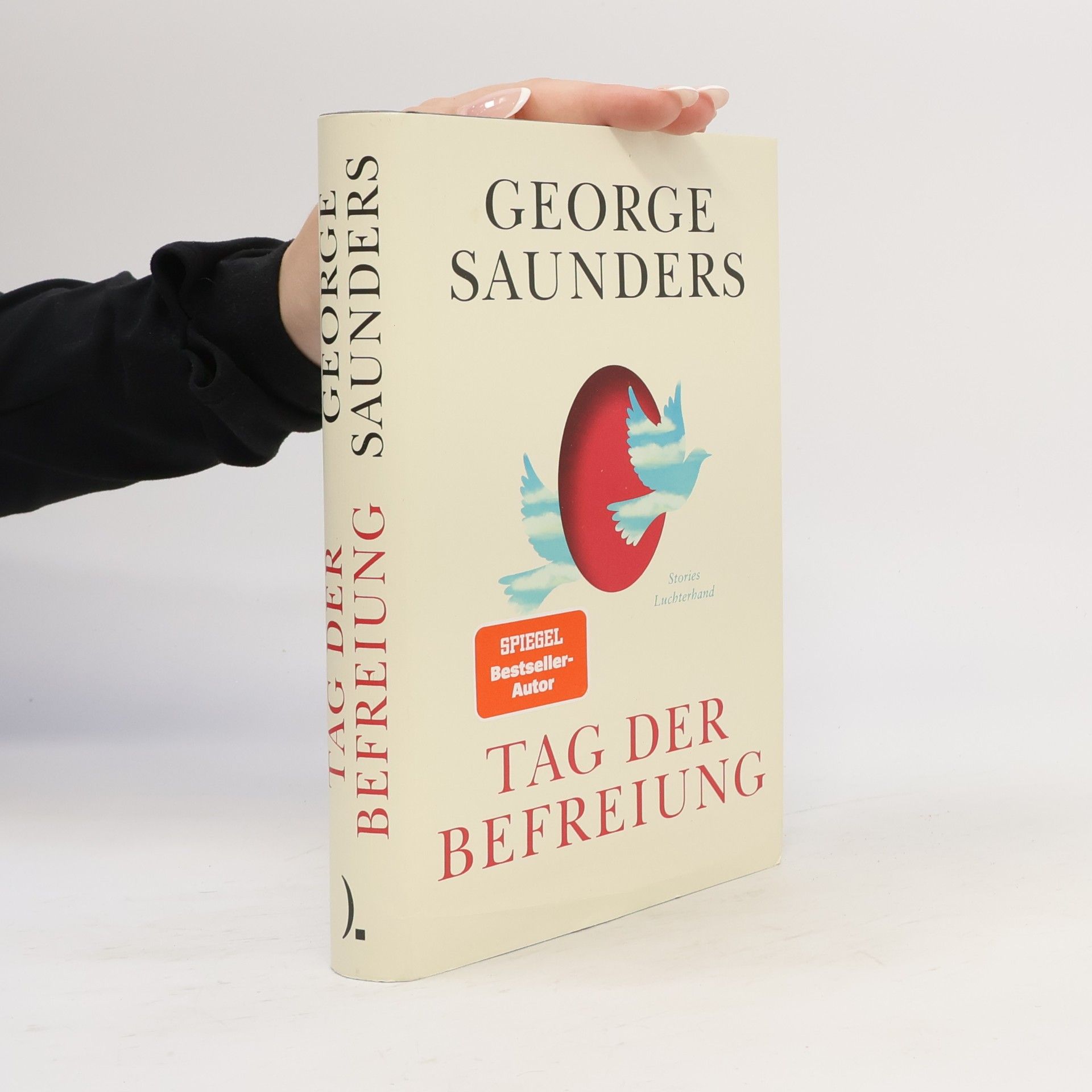 George Saunders Tag der Befreiung