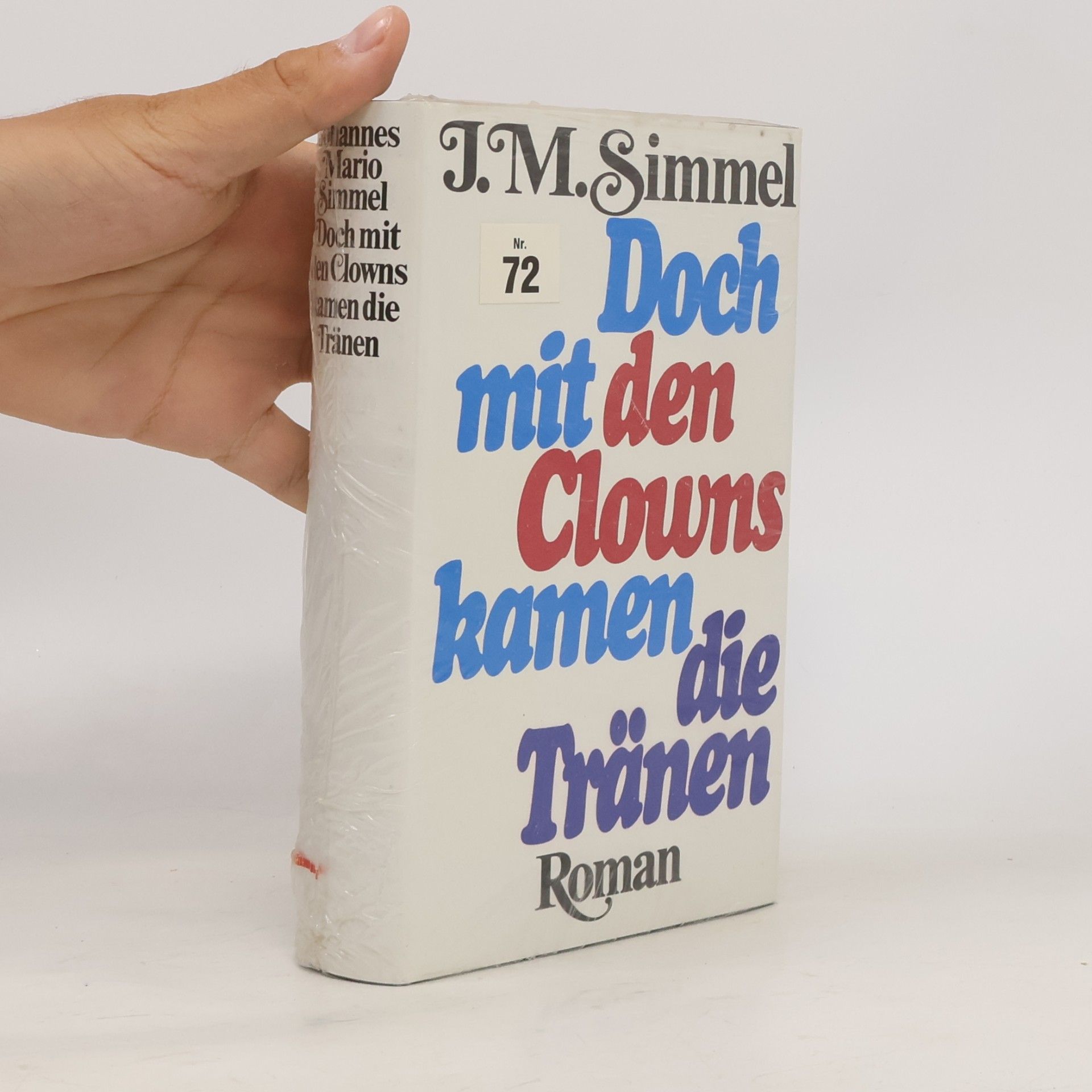 J. M. Simmel Doch mit den Clowns kamen die Tränen