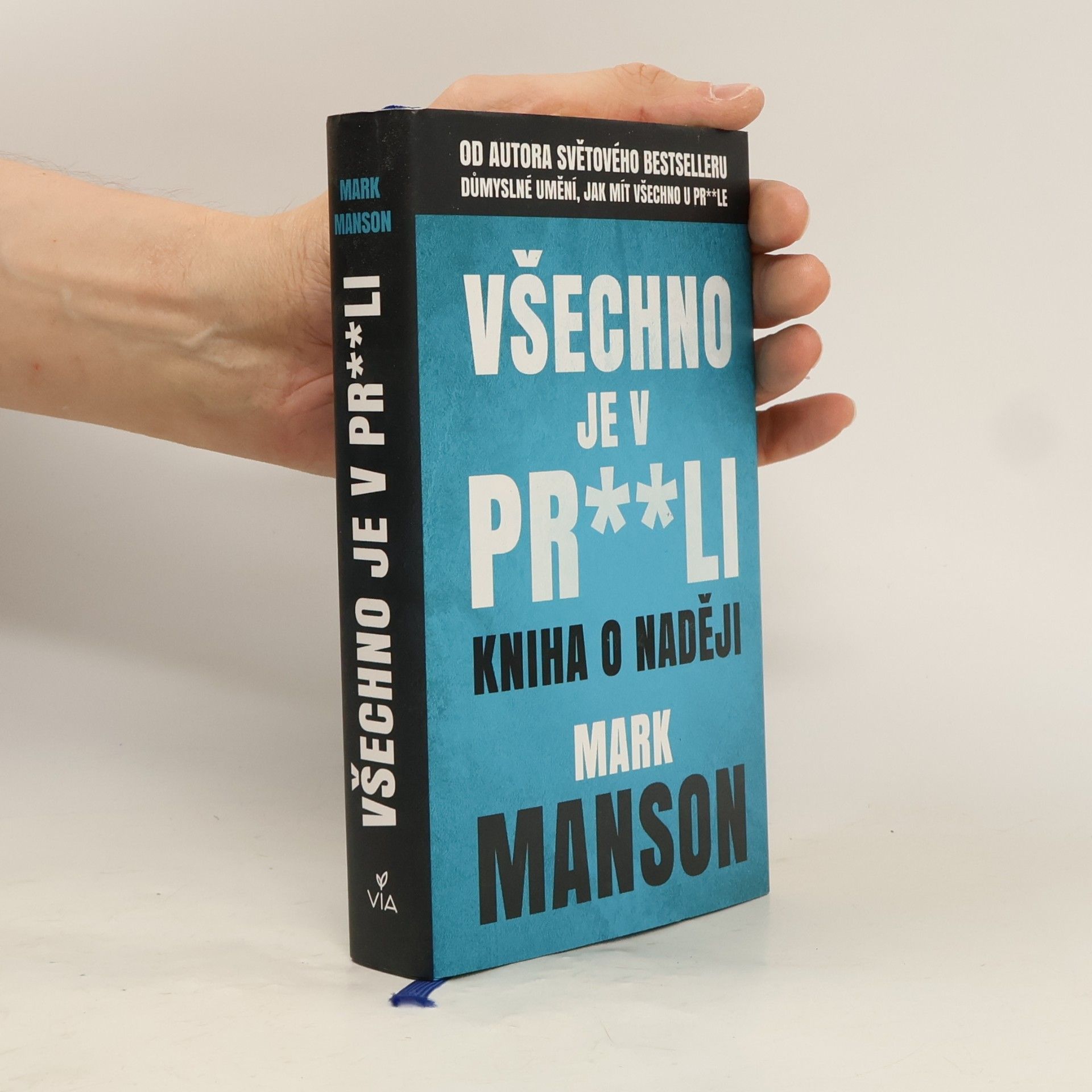 Mark Manson Všechno je v pr**li